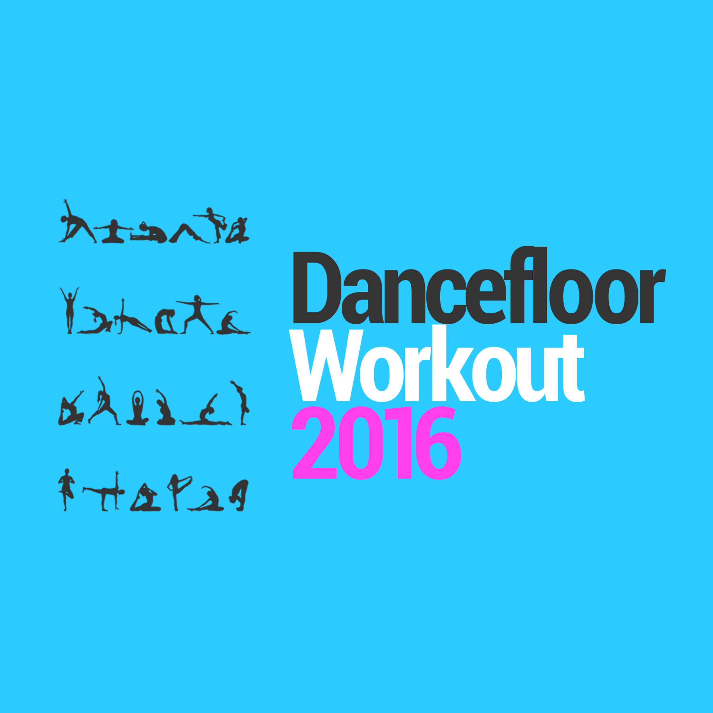 Dance Workout 2016 - Kickstarts (126 BPM)