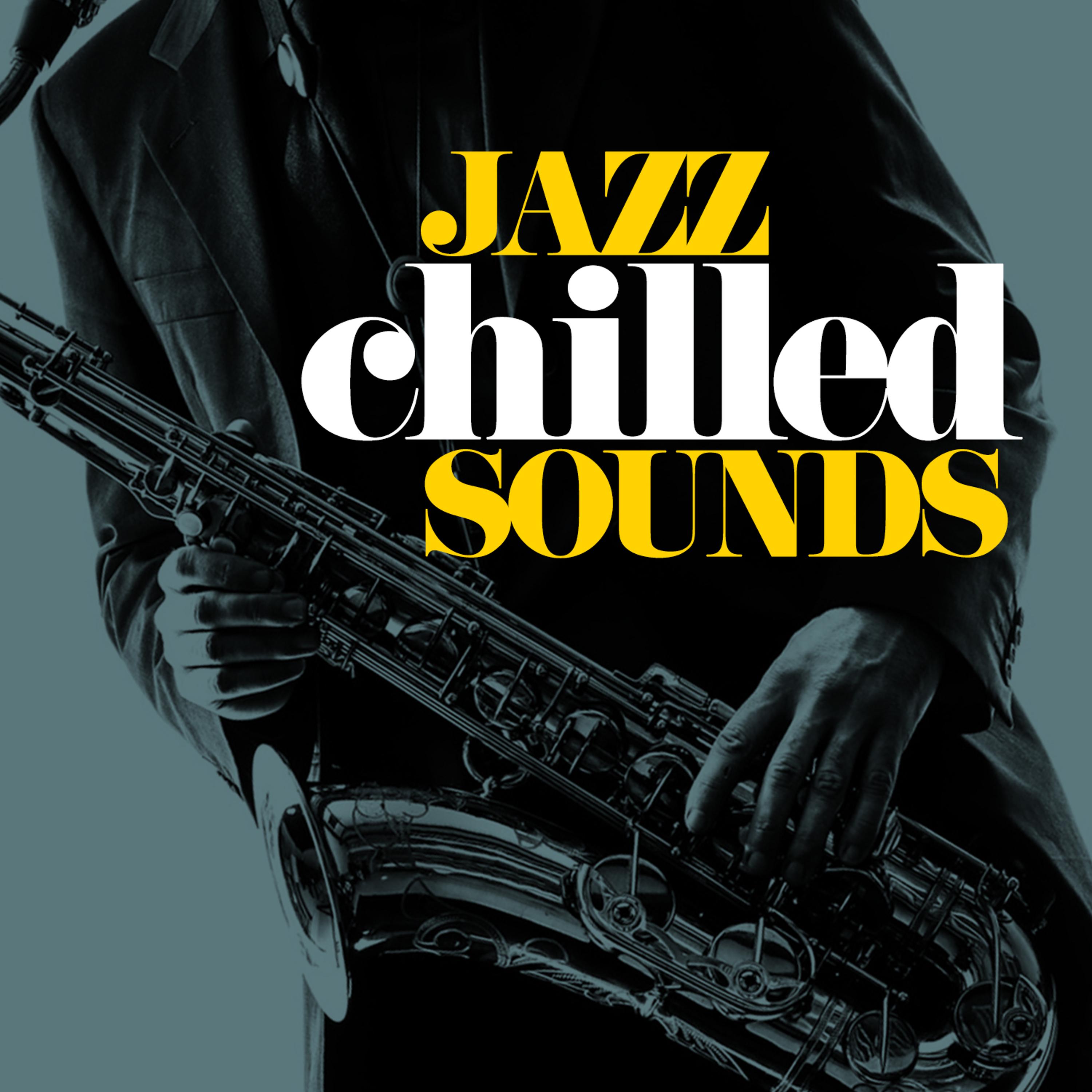 Постер альбома Jazz: Chilled Sounds