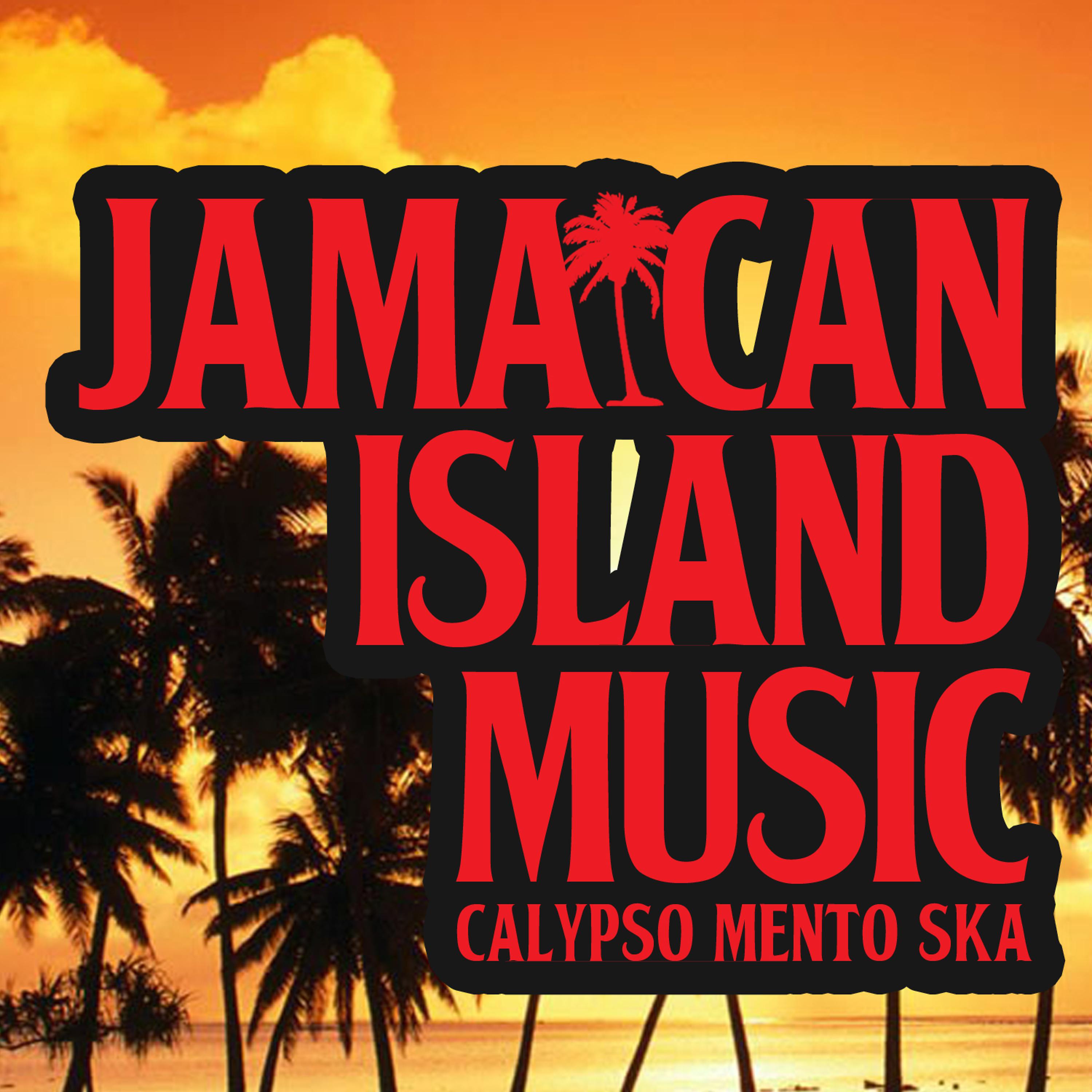 Постер альбома Jamaican Island Music - Calypso Mento Ska
