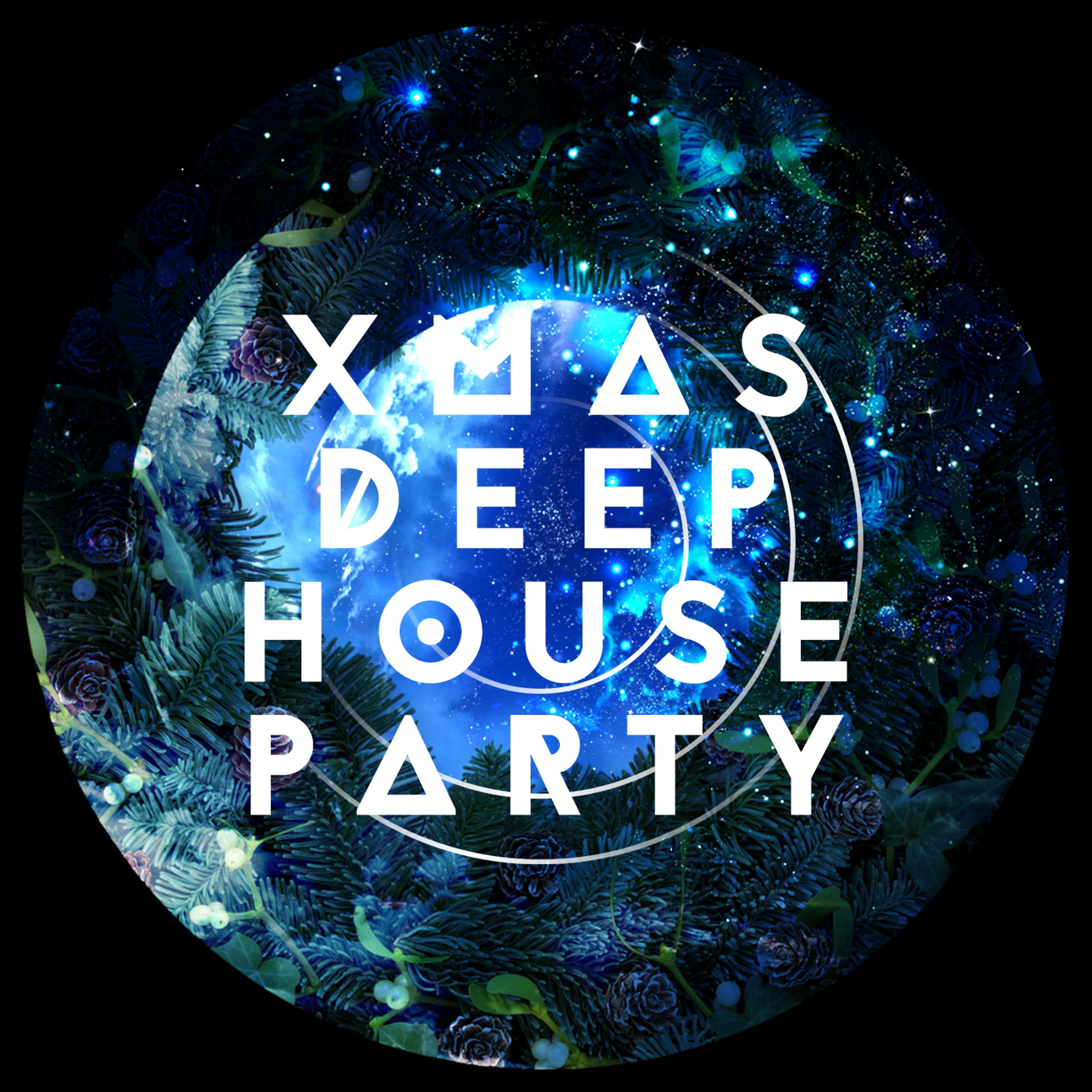 Постер альбома Xmas Deep House Party