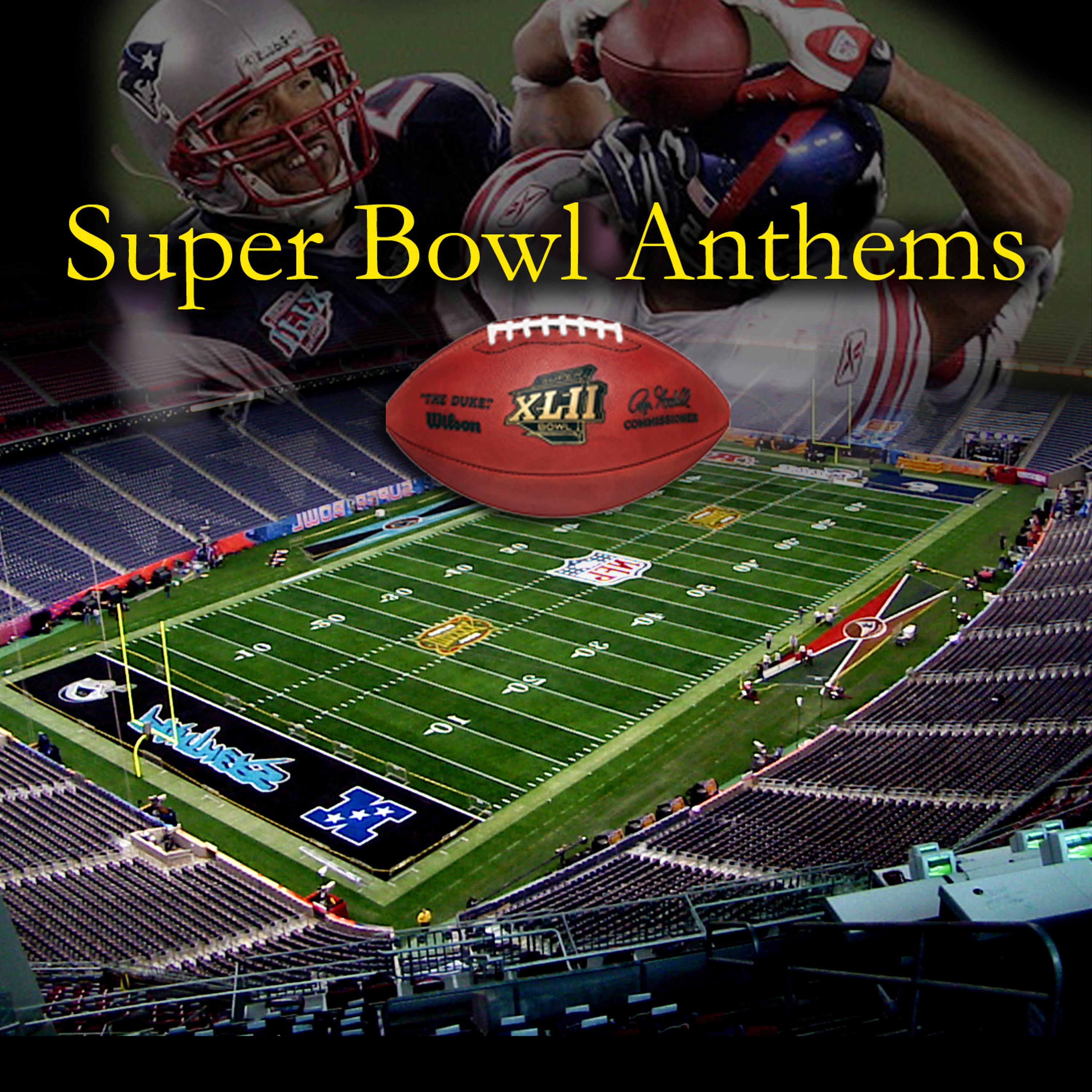 Постер альбома Super Bowl Anthems