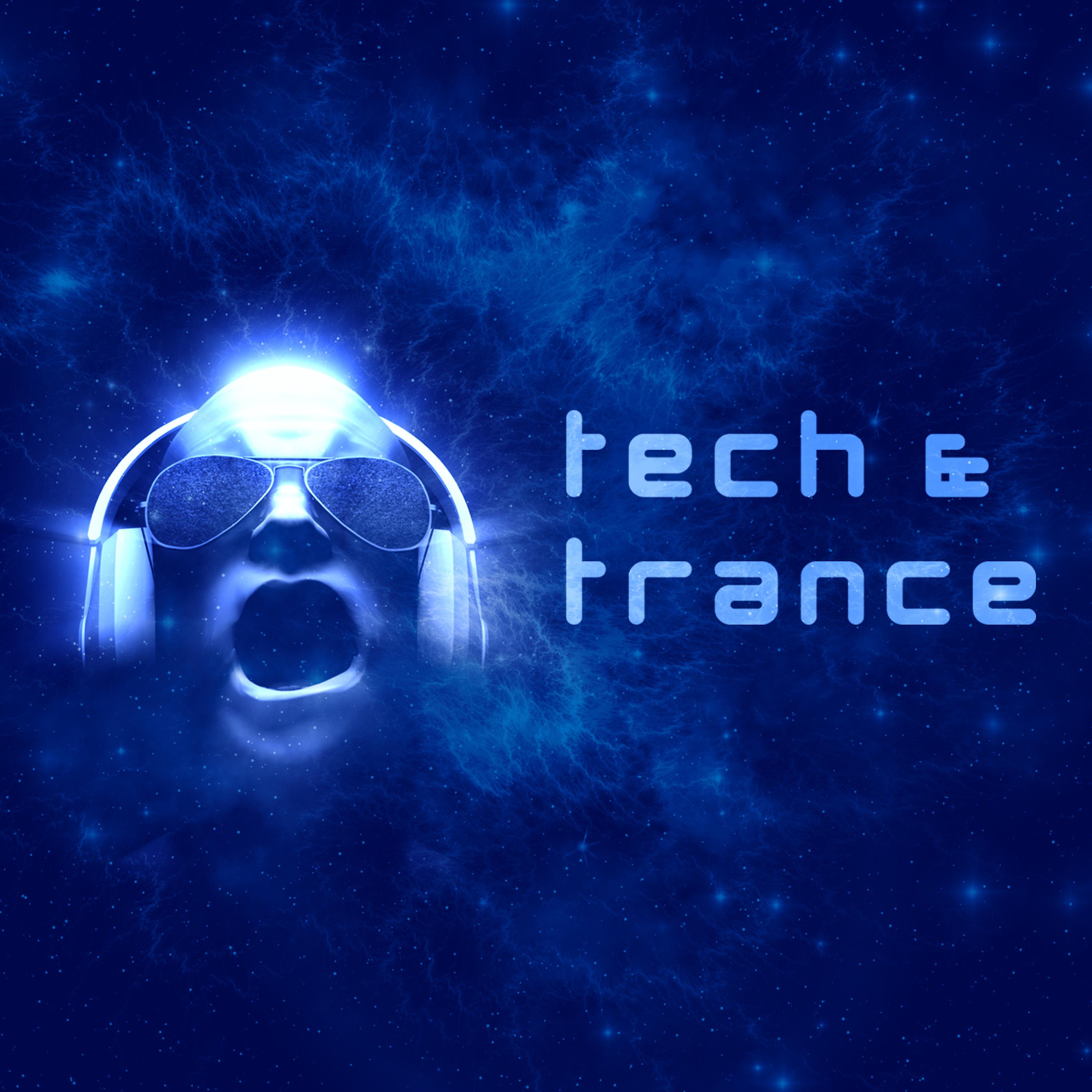 Постер альбома Tech & Trance