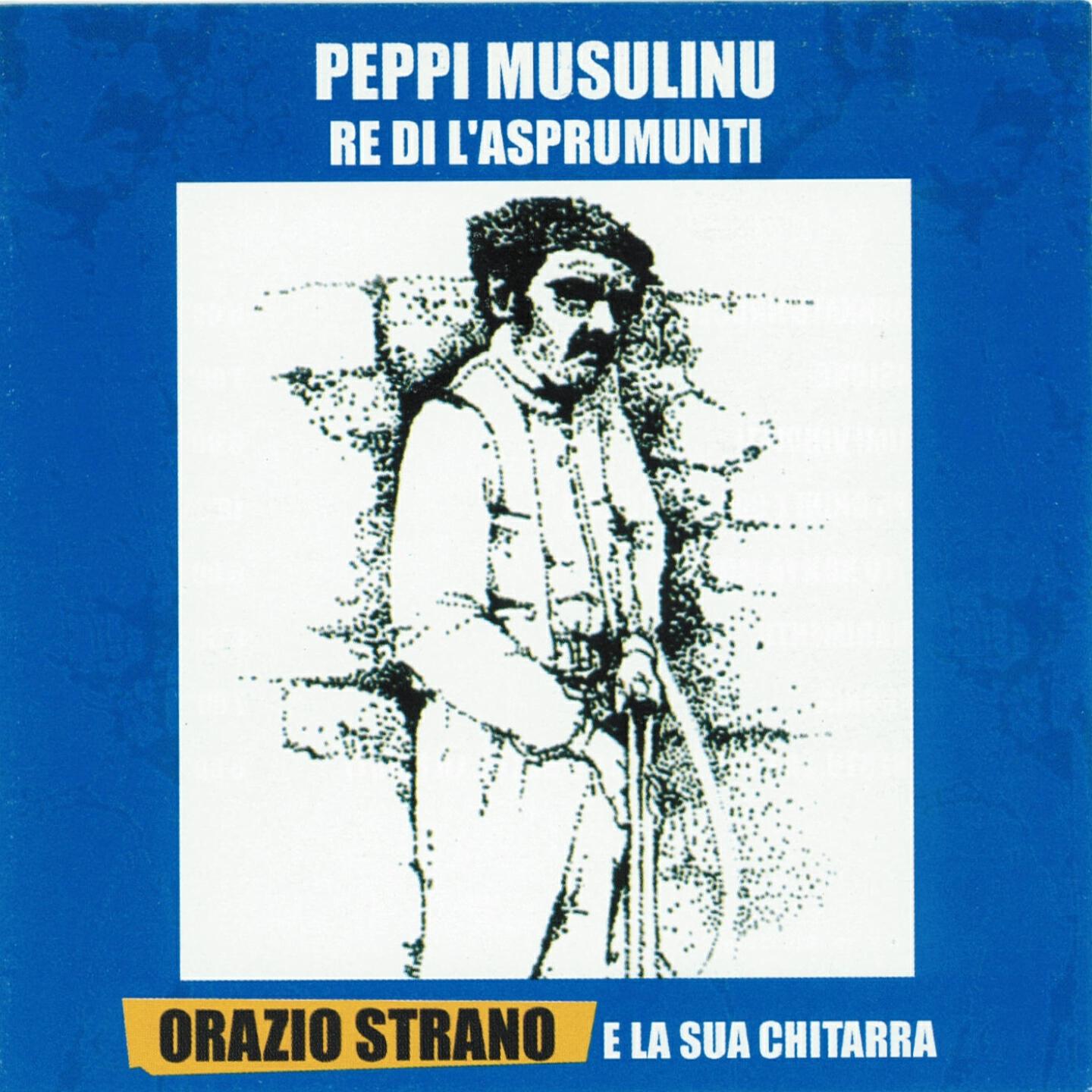 Orazio Strano - L'arrestu, la cundanna, la libertà, la morti