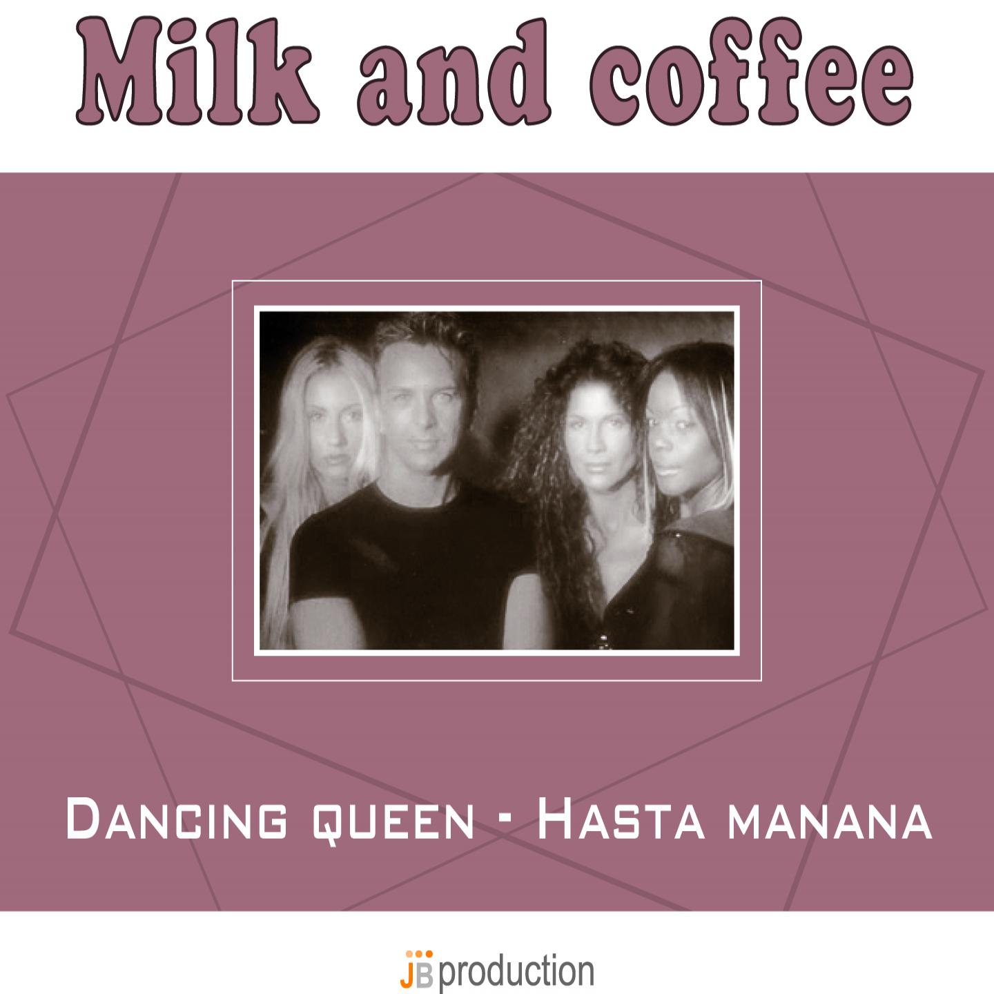 Постер альбома Dancing Queen / Hasta Mañana