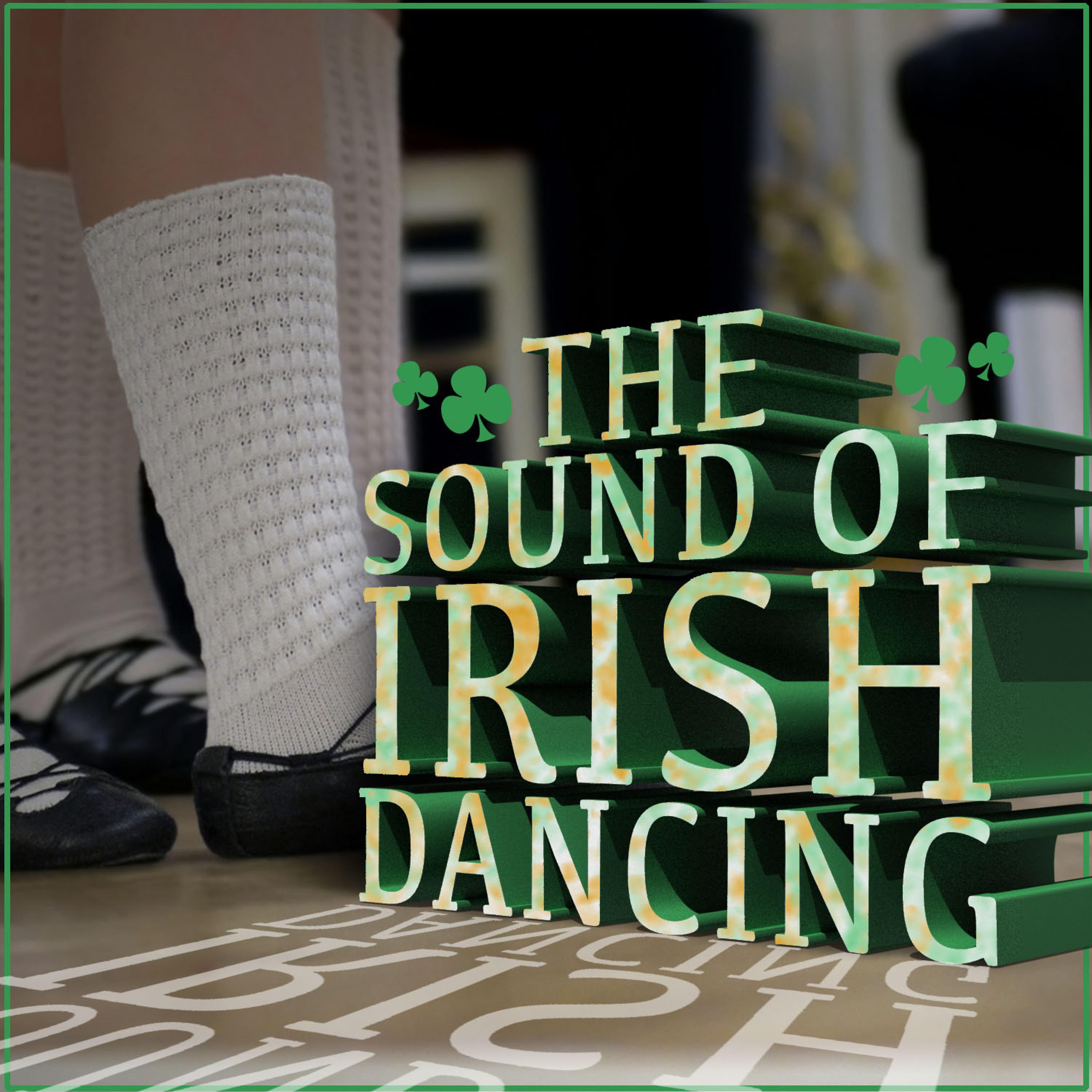 Постер альбома The Sound of Irish Dancing