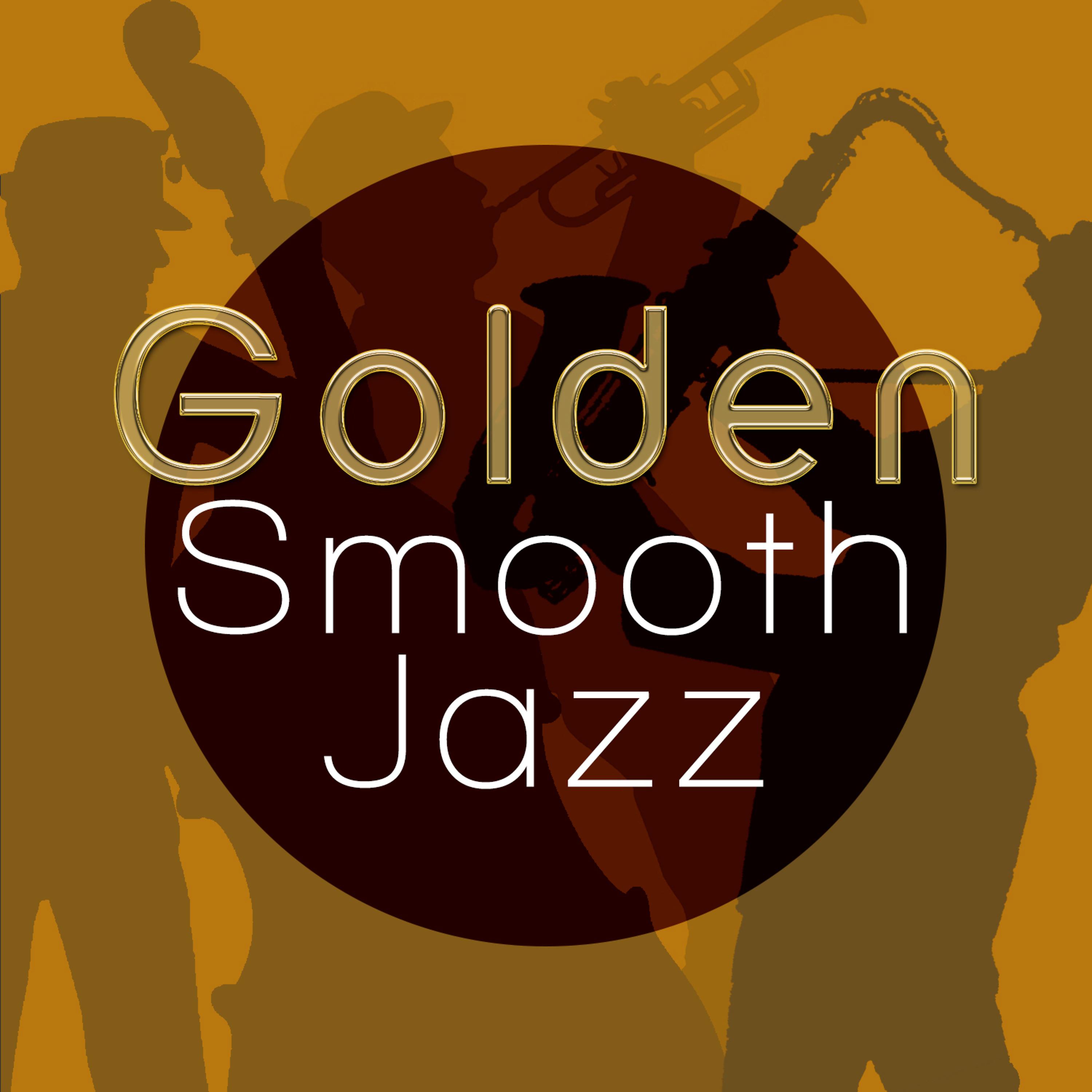 Постер альбома Golden Smooth Jazz