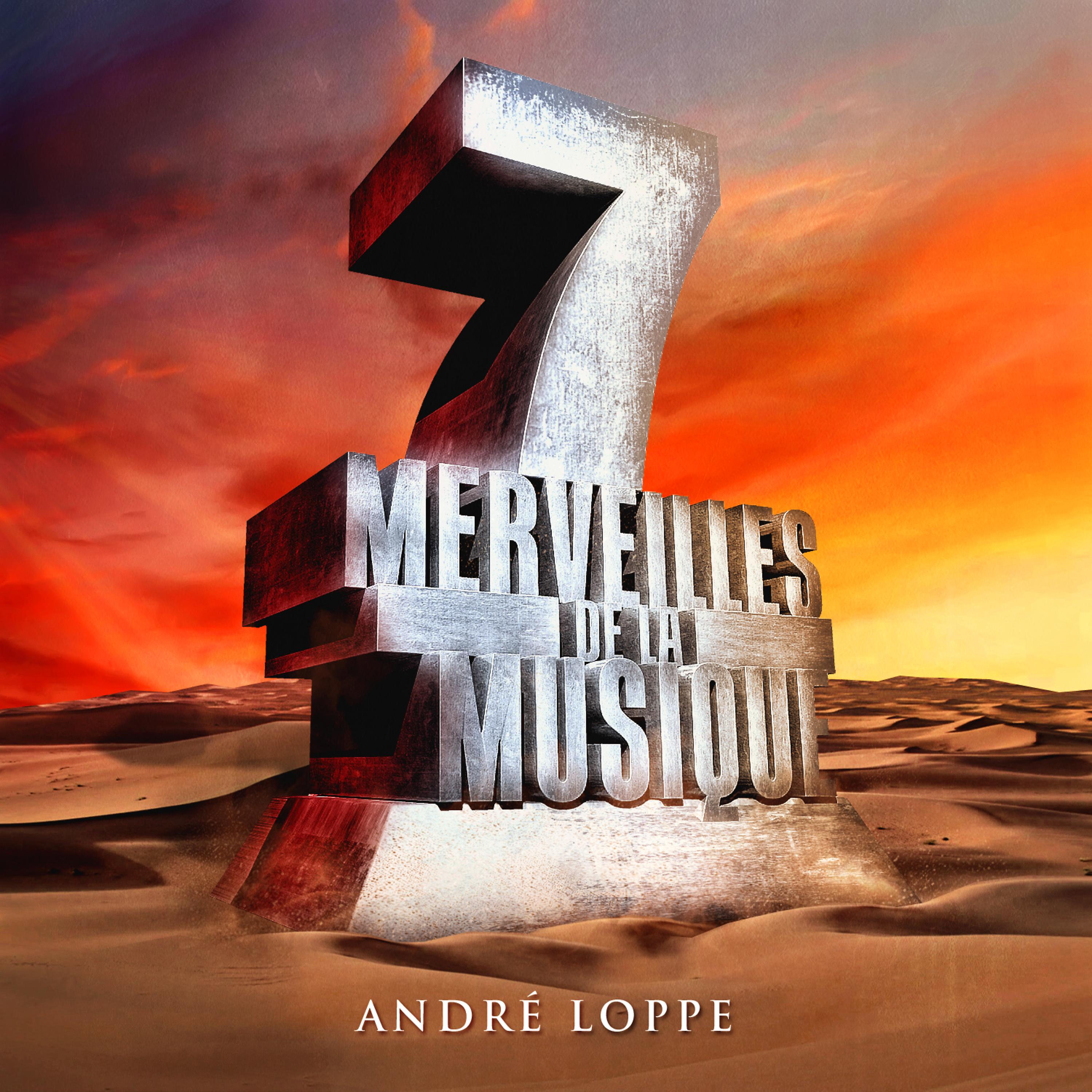 Постер альбома 7 merveilles de la musique: André Loppe