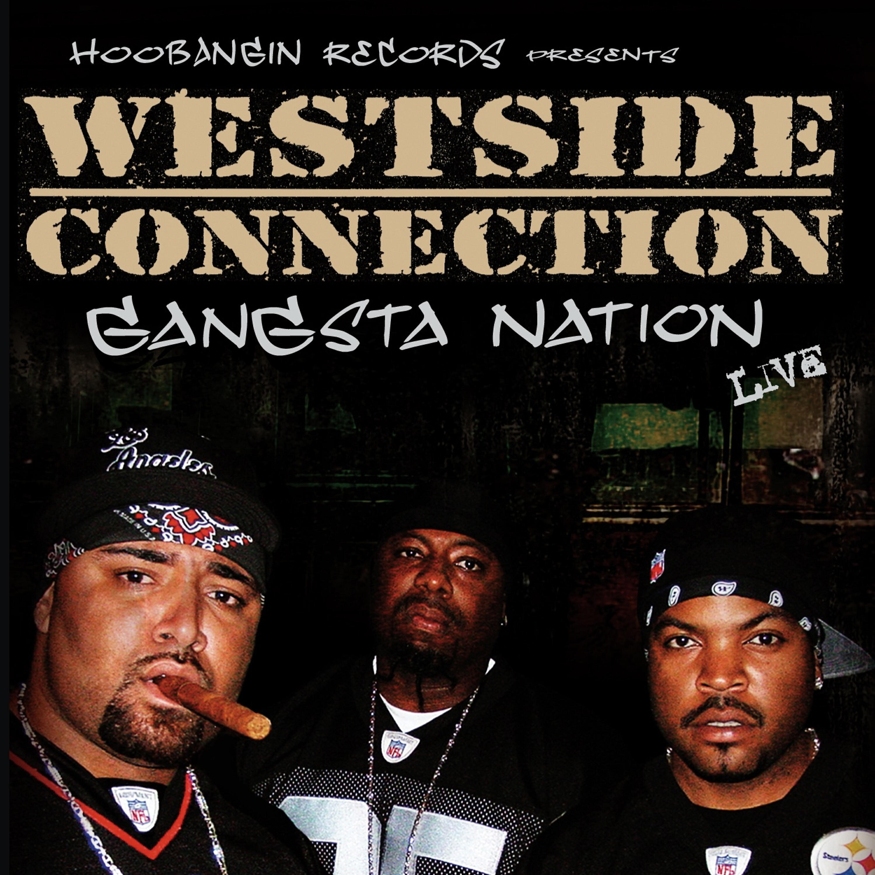 Westside Connection - Natural Born Killaz