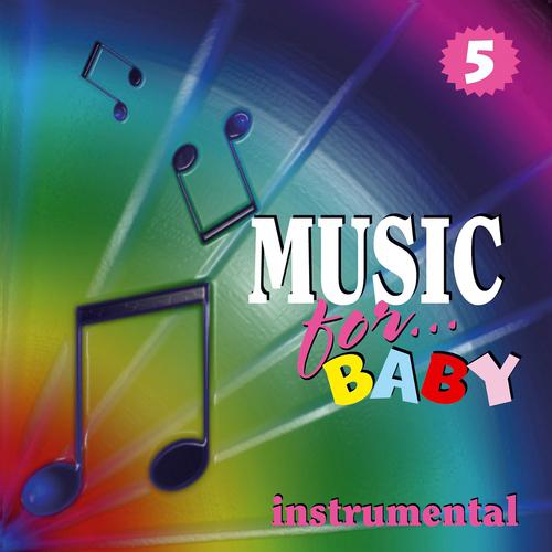 Постер альбома Music for Baby, Vol. 5