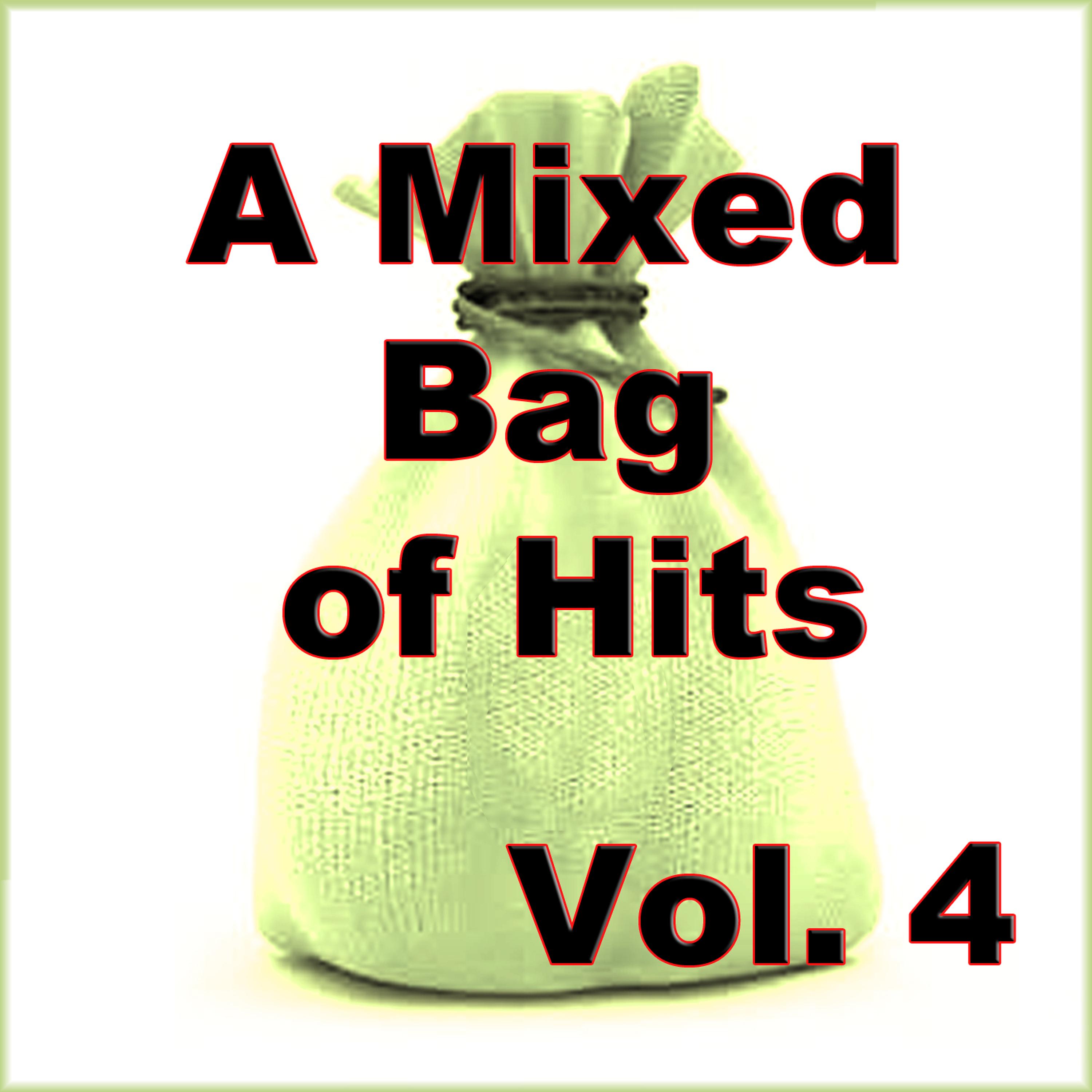 Постер альбома A Mixed Bag of Hits, Vol. 4