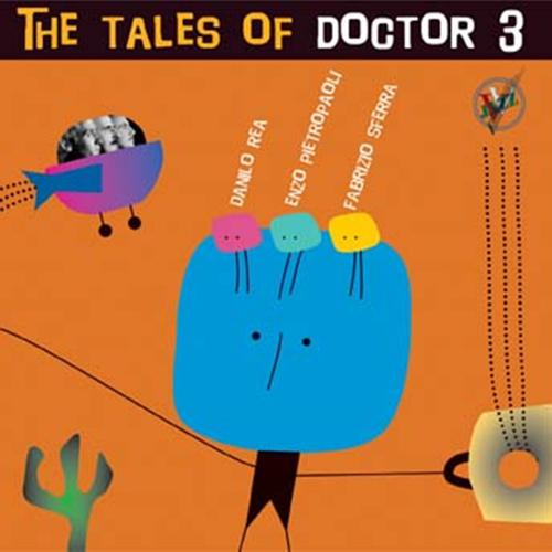 Постер альбома The tales of Doctor 3