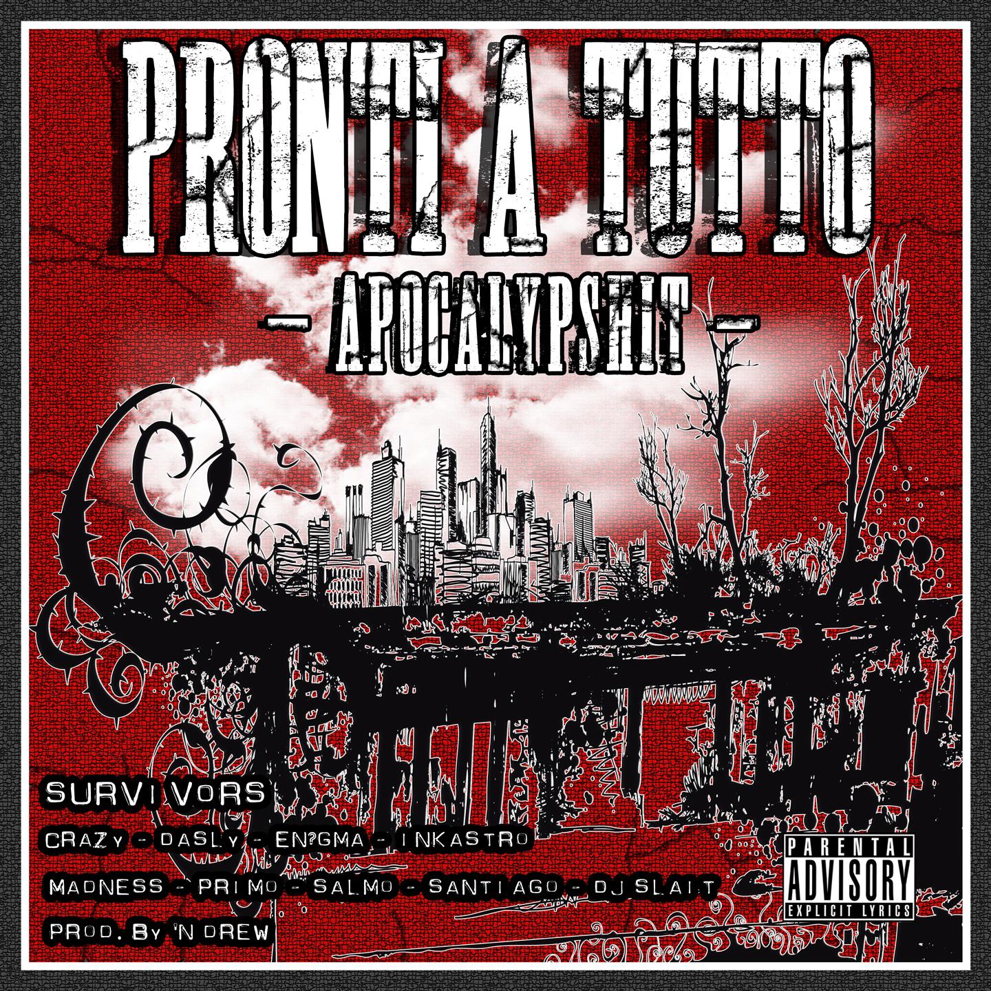Постер альбома Pronti a tutto / Apocalypshit