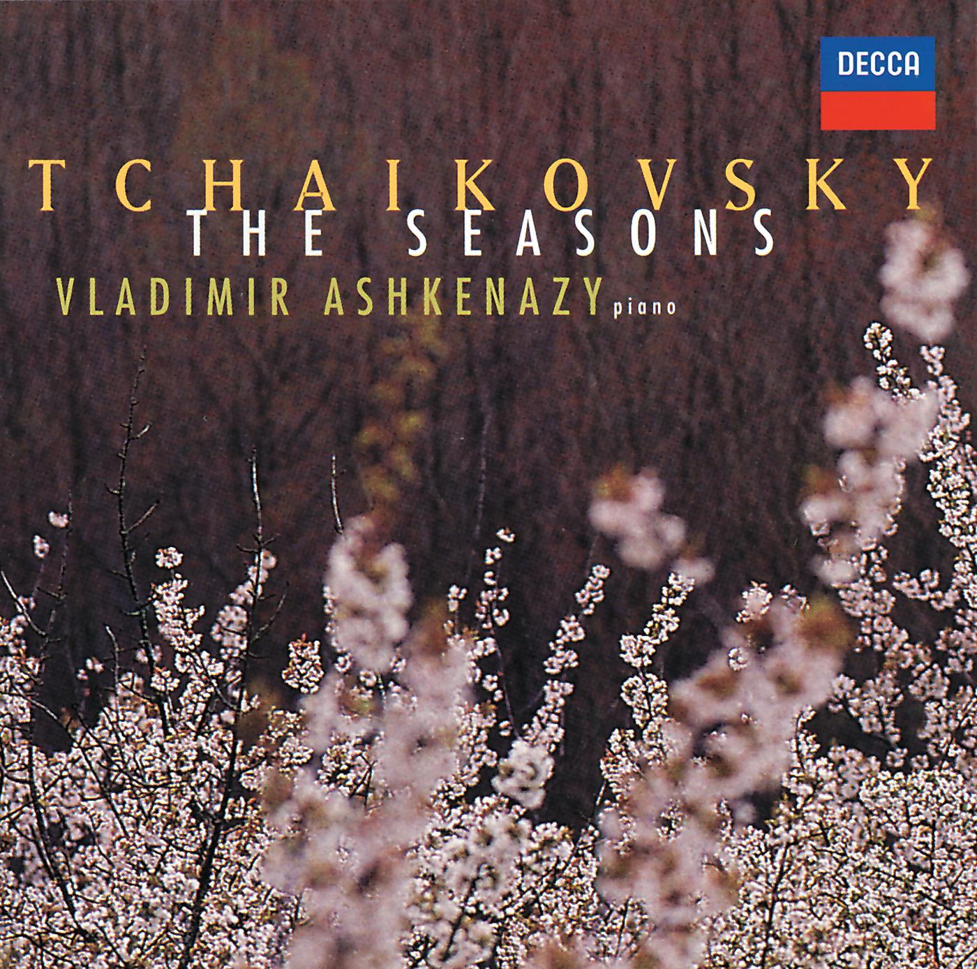 Постер альбома Tchaikovsky: The Seasons; 18 Morceaux; Aveu Passioné in E minor
