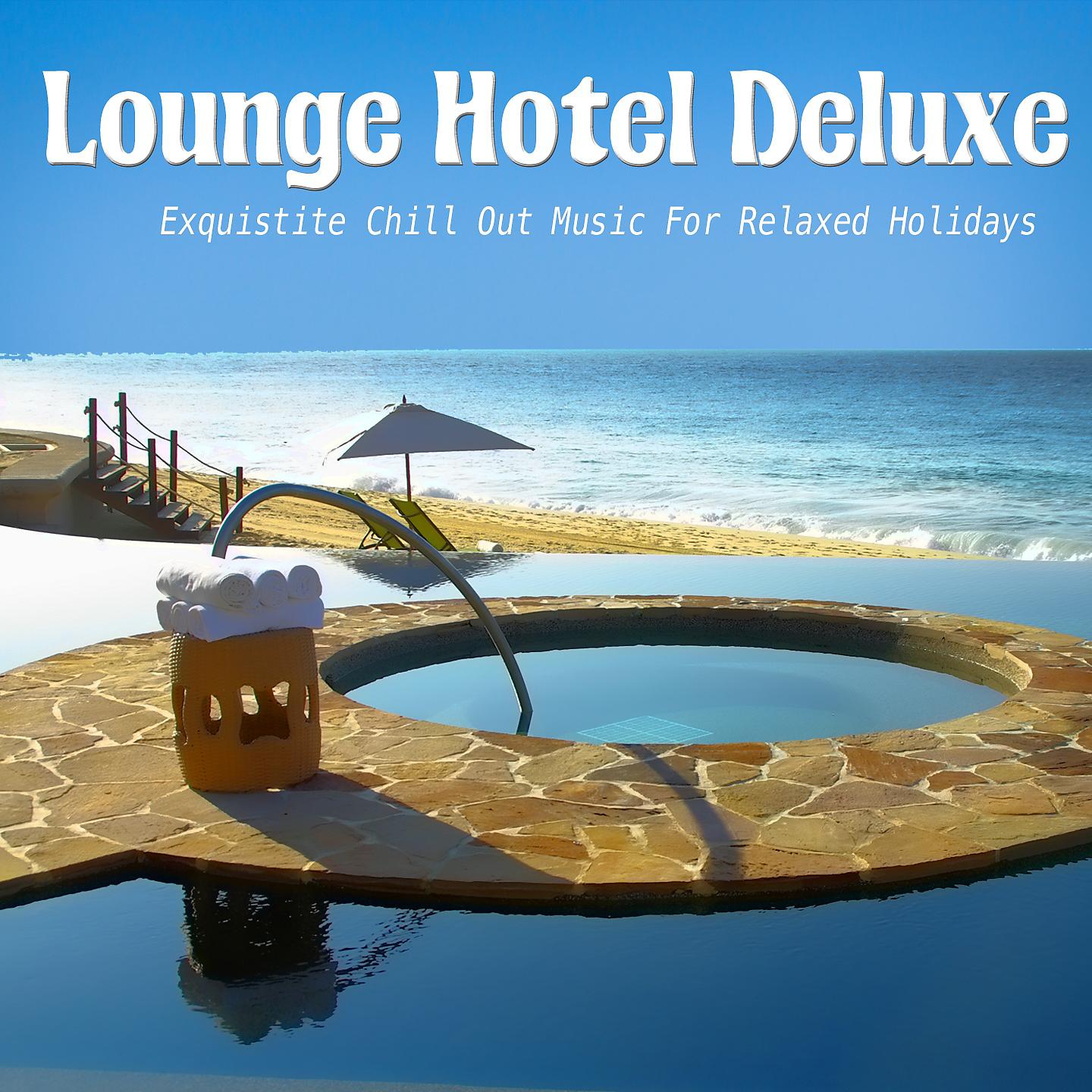 Постер альбома Lounge Hotel Deluxe