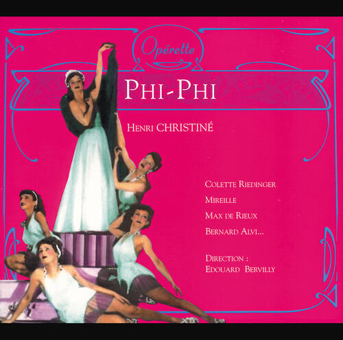 Edouard Bervily - Christiné: Phi-Phi / Acte I - Maitre lorsque l'on a vingt ans