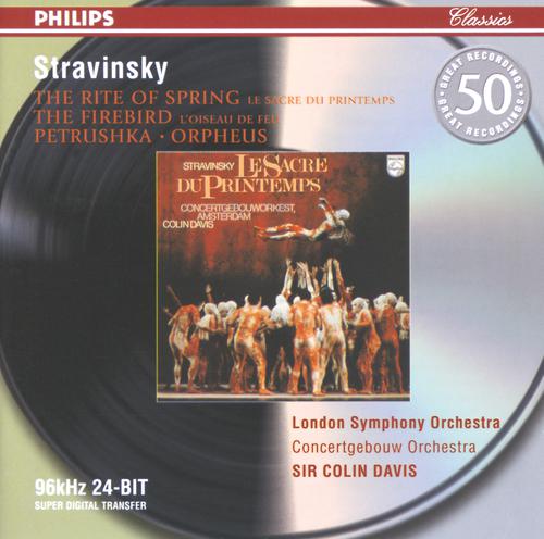 Постер альбома Stravinsky: Petrushka; The Firebird; The Rite of Spring; Orpheus