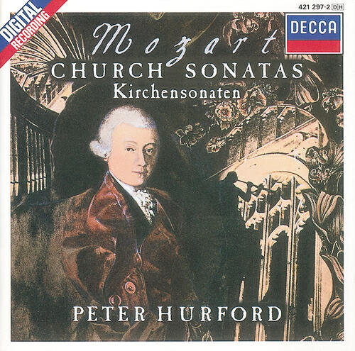 Peter Hurford - Mozart: Epistle Sonata in G Major, K.241