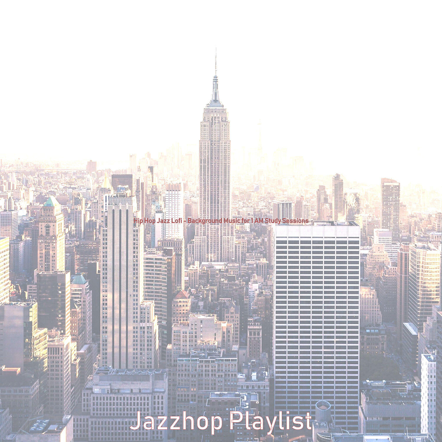 Jazzhop Playlist - Music for 2 AM Study Sessions - Fabulous Chill Hop Lo Fi