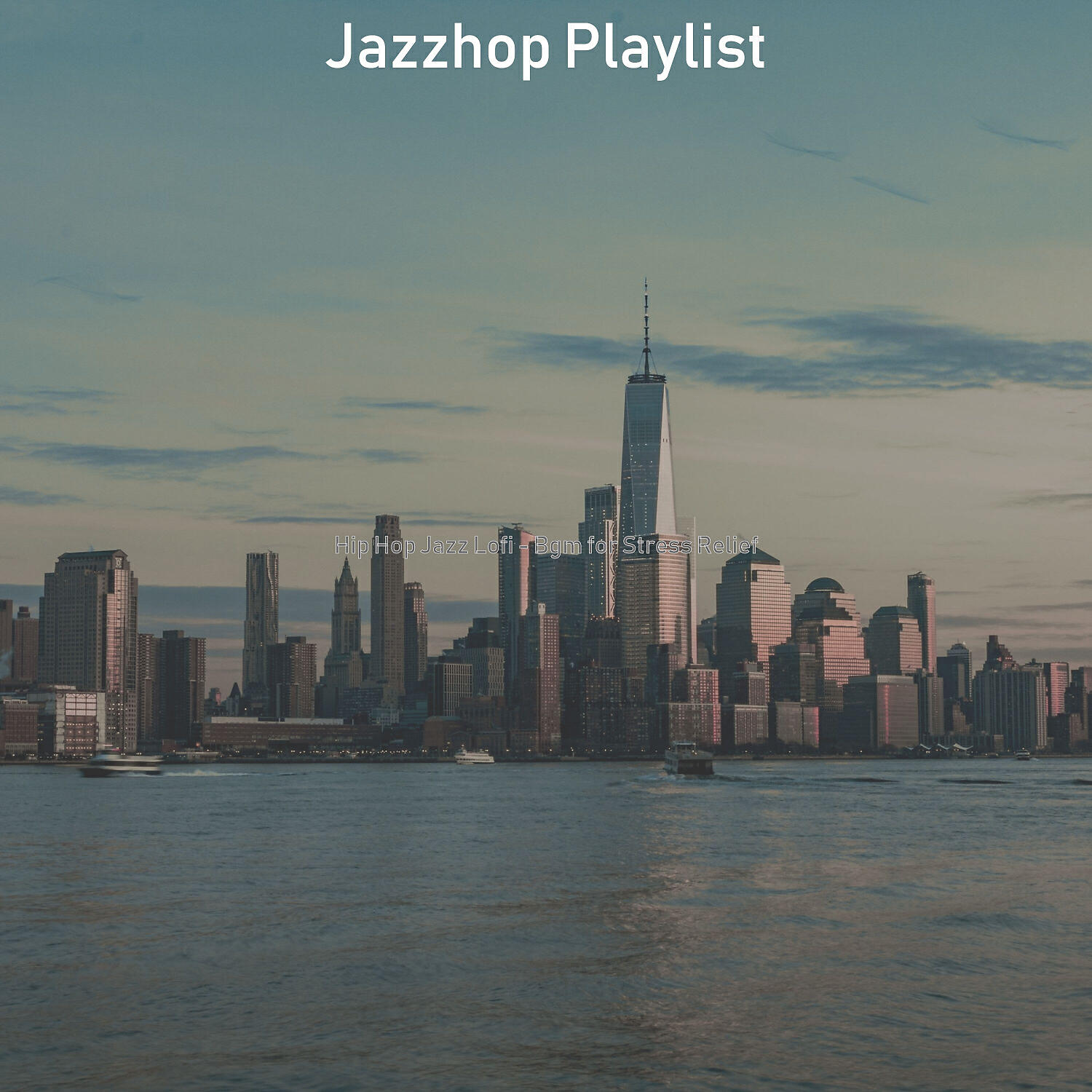 Jazzhop Playlist - Music for 2 AM Study Sessions - Urbane Chill Hop Lo Fi