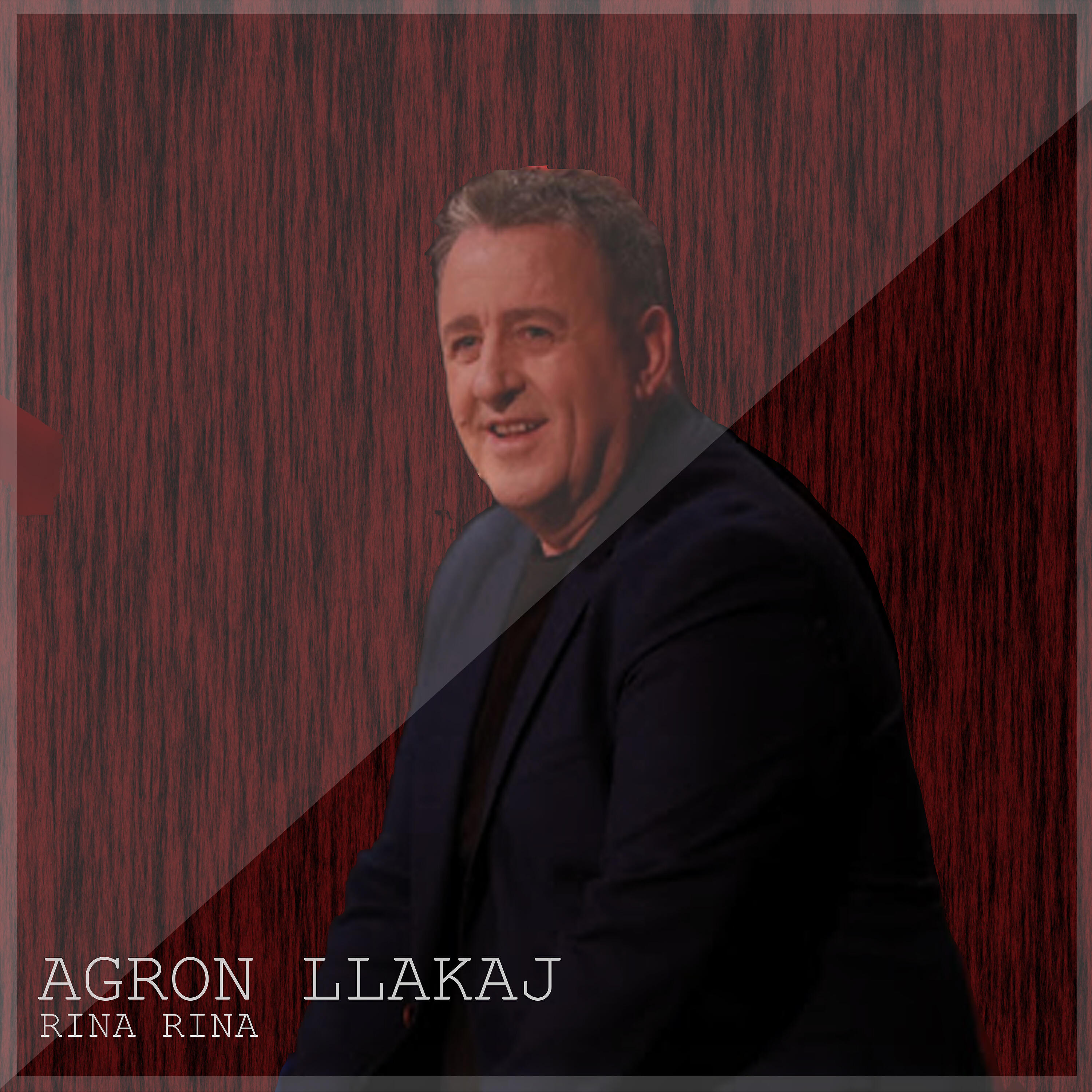 Agron Llakaj - Rina Rina