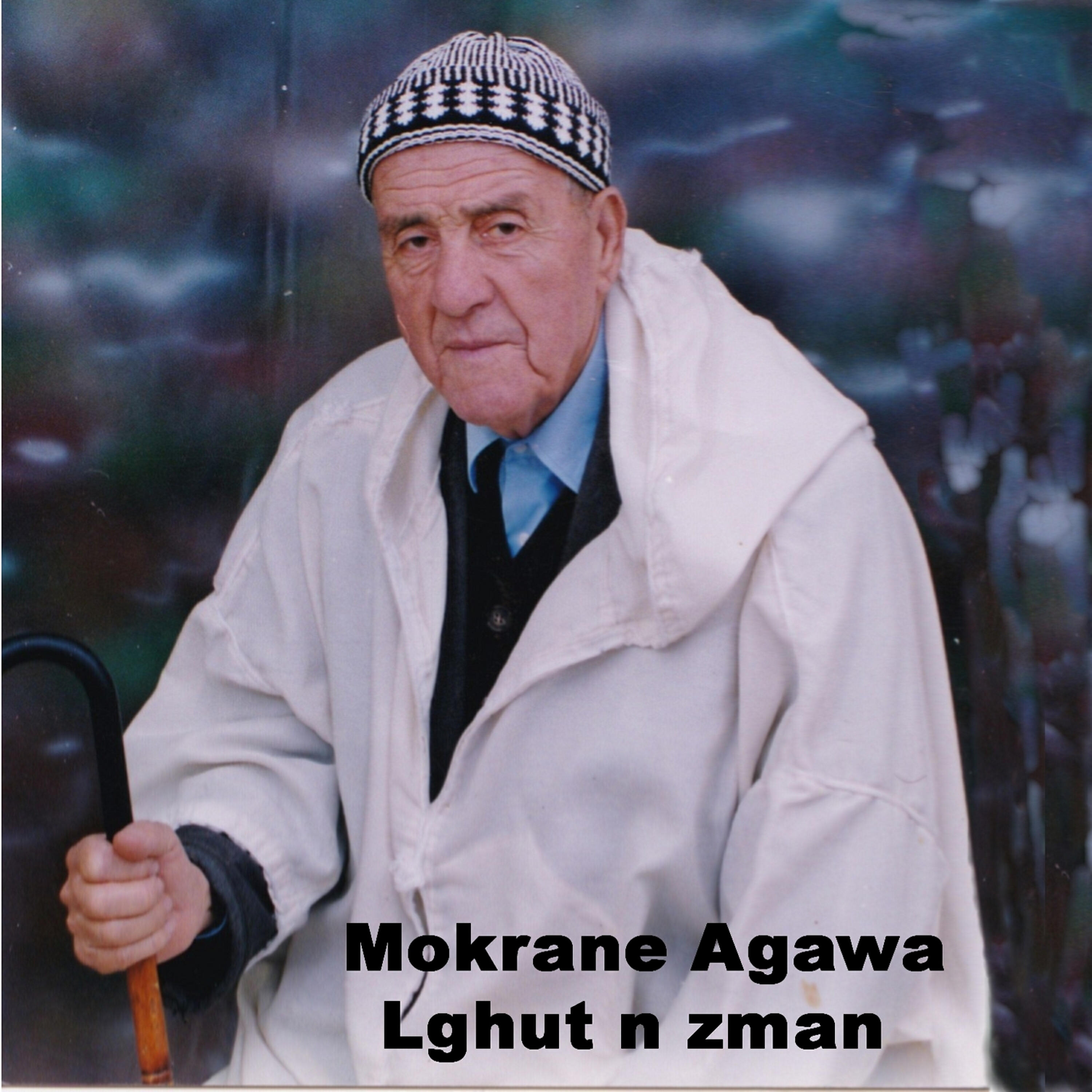 Mokrane Agawa - Slat ghes Nbi el Moxtar