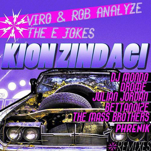 Viro & Rob Analyze - Kion Zindagi (Julian Jordan Remix)