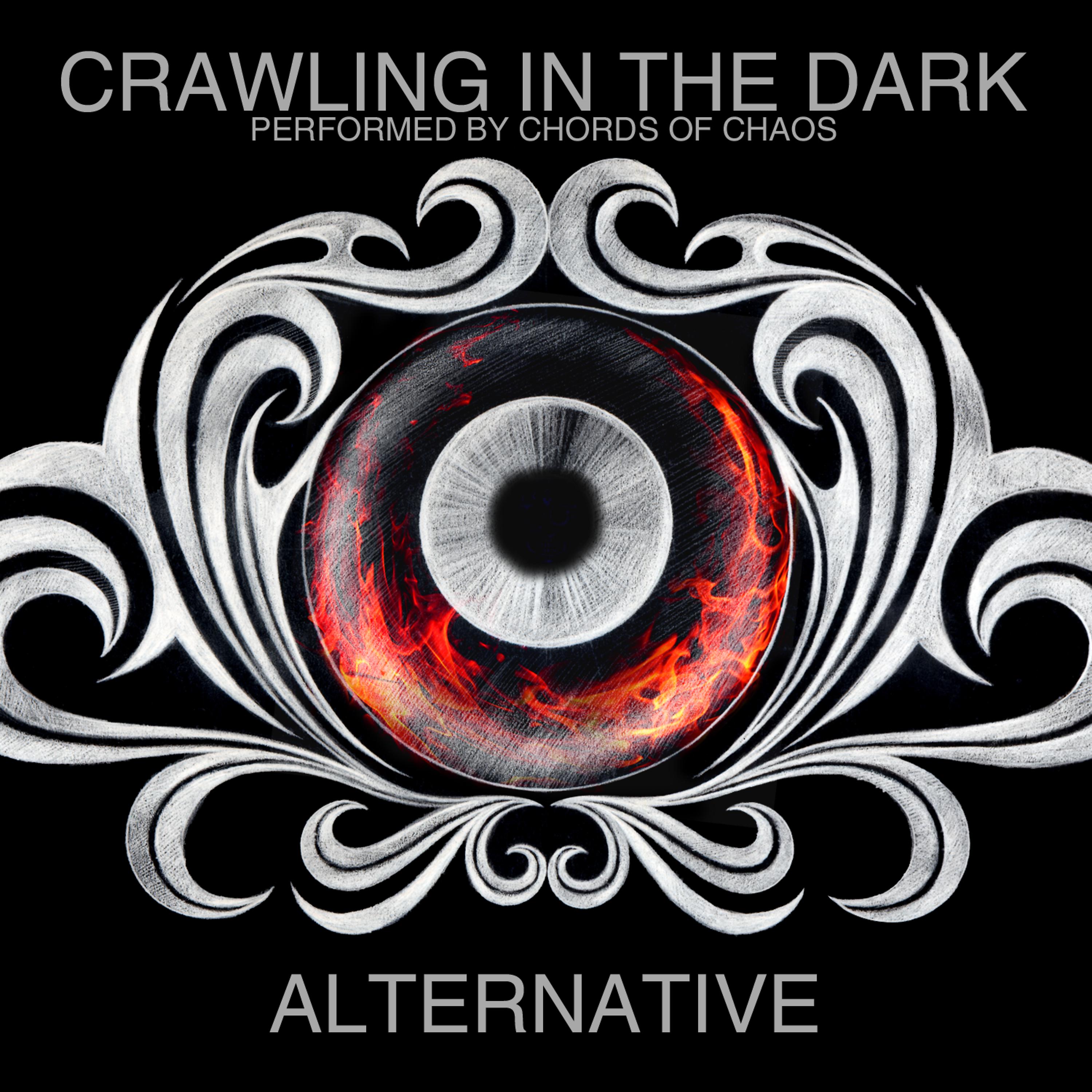 Постер альбома Crawling in the Dark: Alternative