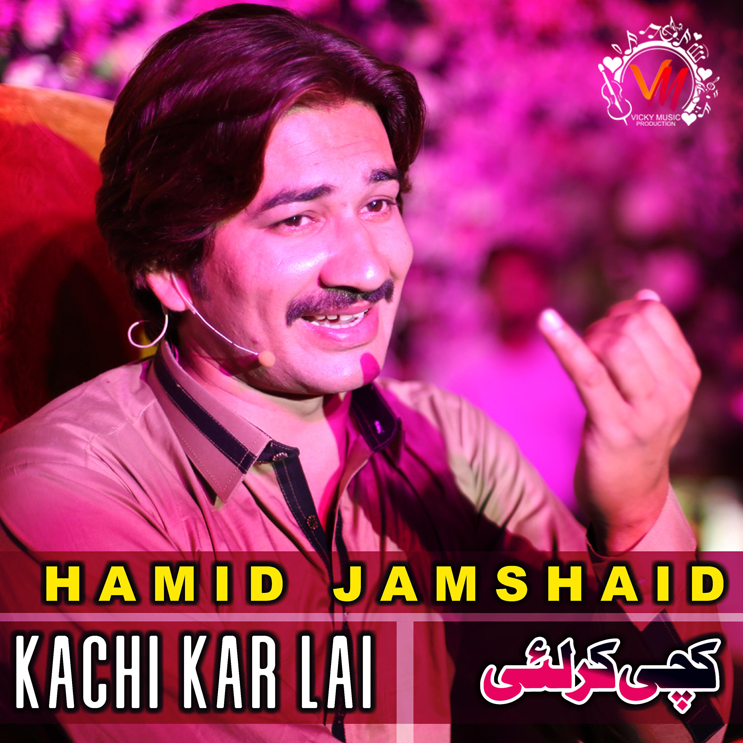 Hamid Jamshaid - Kachi Kar Lai