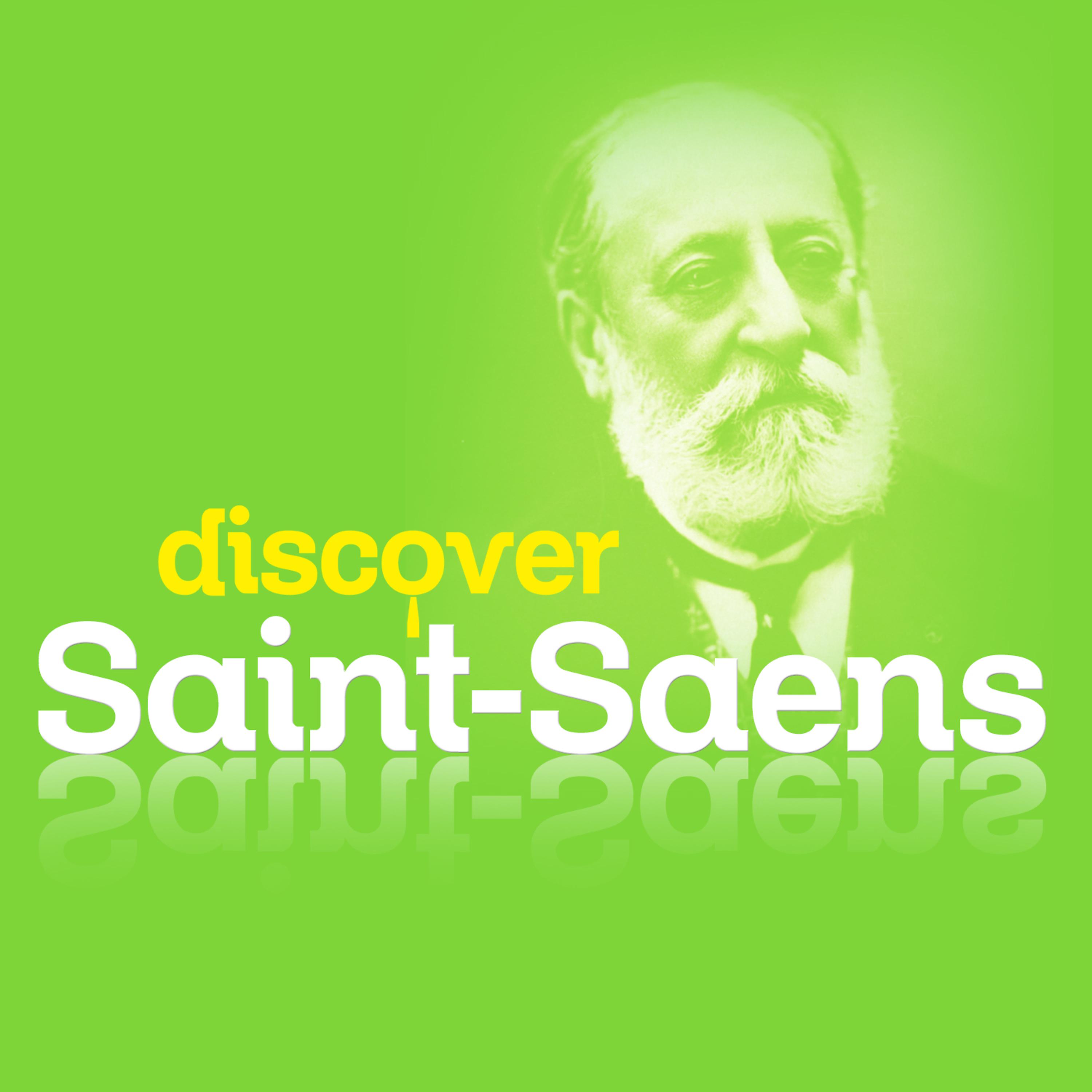 Постер альбома Discover Saint-Saens