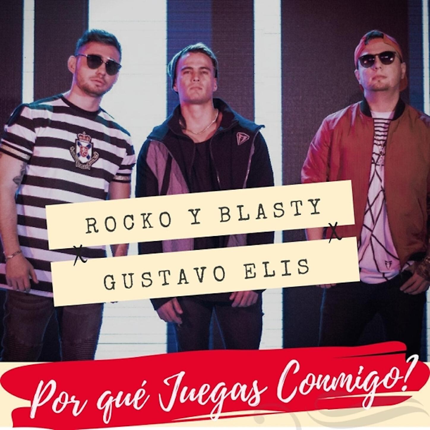 Rocko y Blasty - Por Qué Juegas Conmigo?