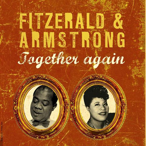Постер альбома Fitzgerald & Armstrong Together Again