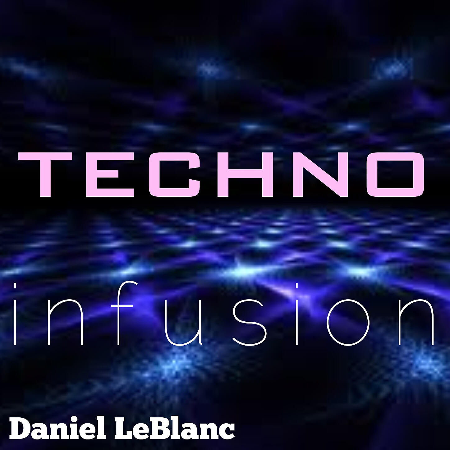 Daniel LeBlanc - I Crave Rave