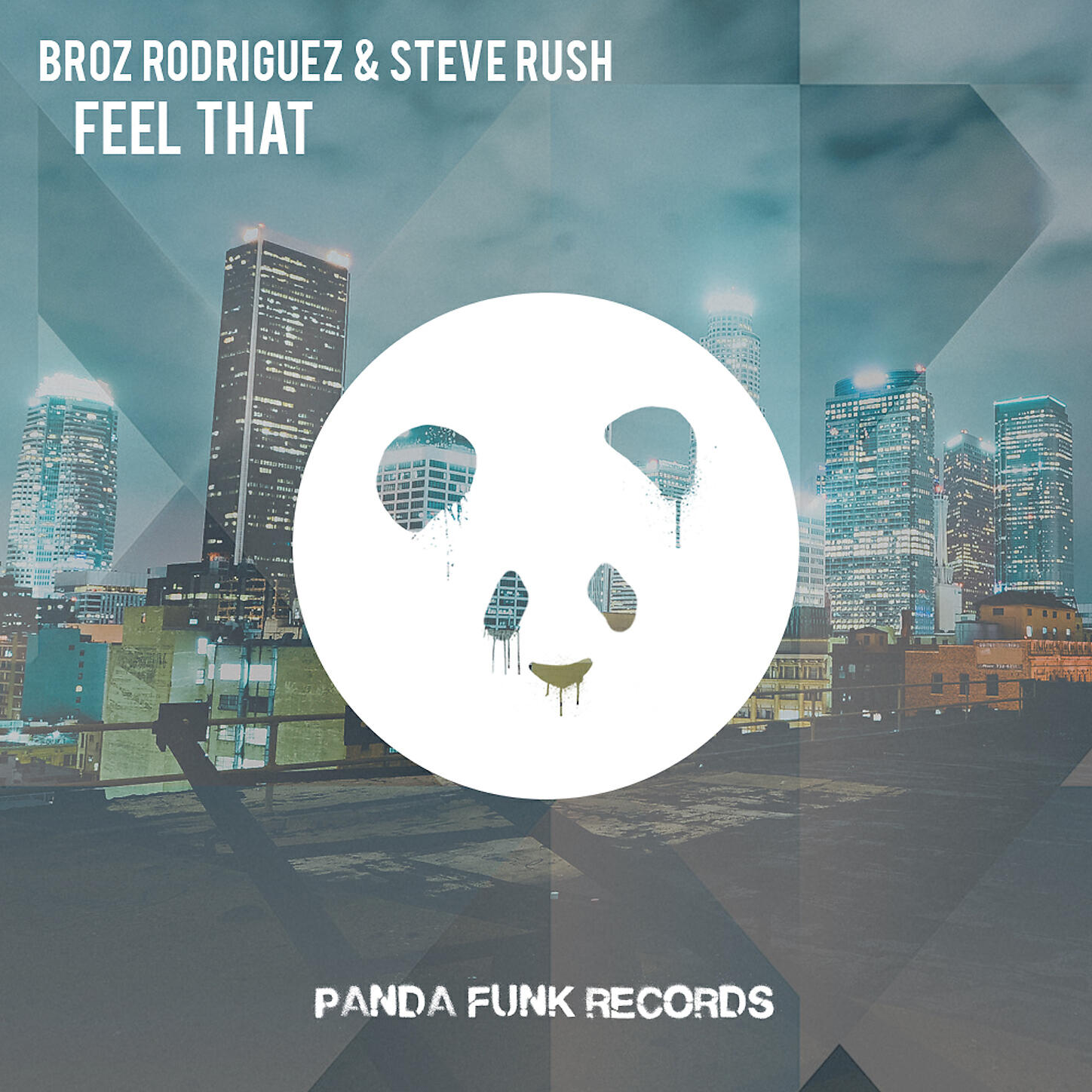 Broz Rodriguez, Steve Rush - Feel That