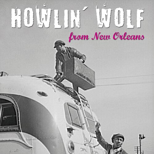 Howlin' Wolf - Howlin' Wolf Boogie