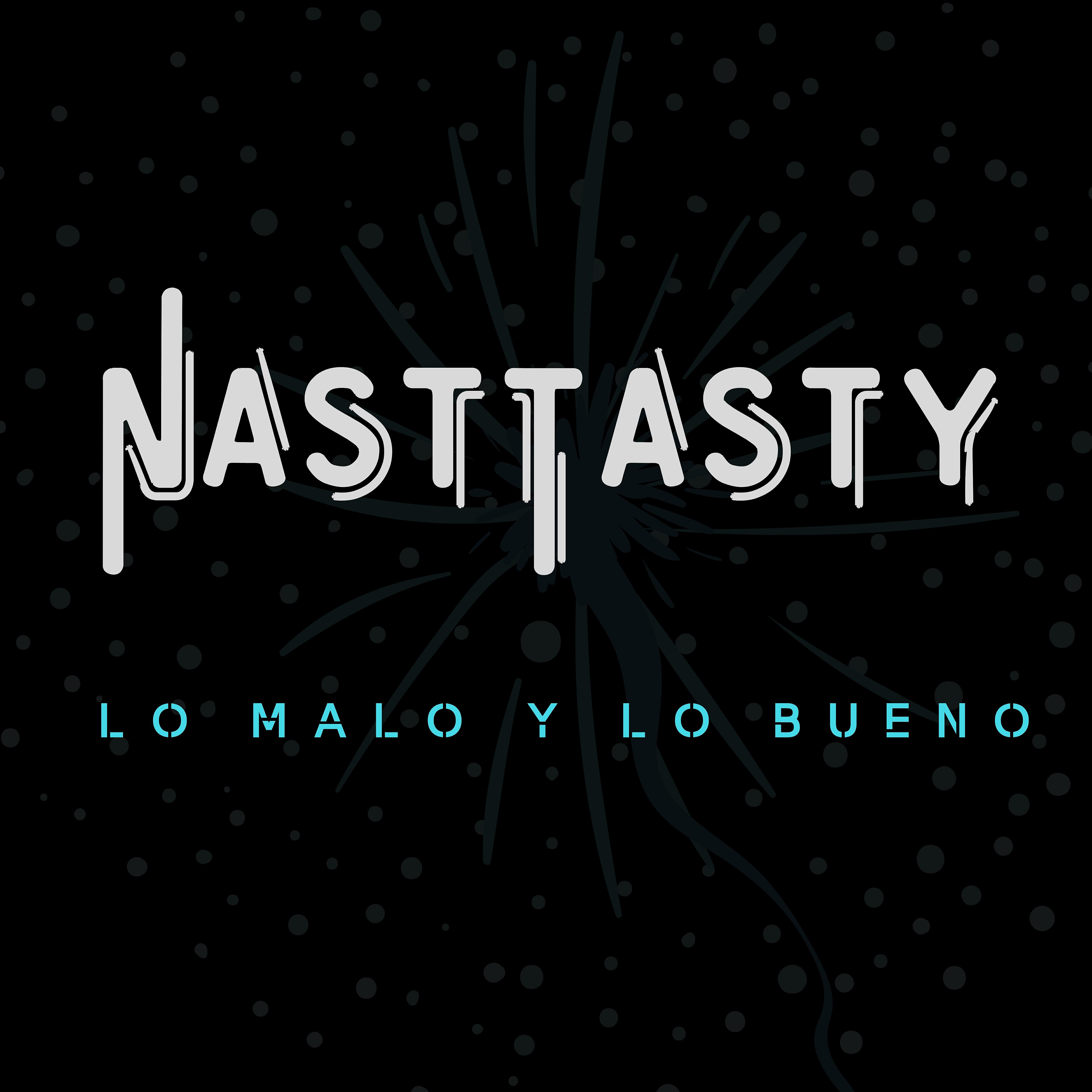 Nasttasty - La Saliente
