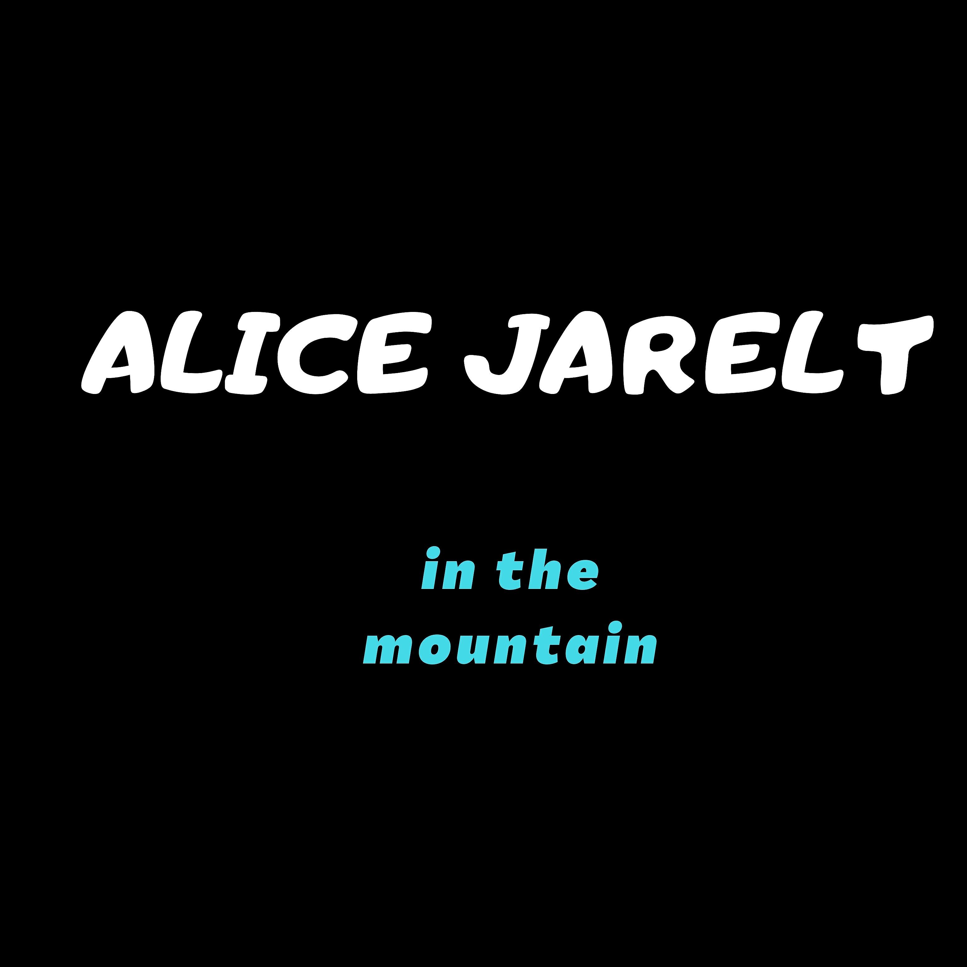 alice jarelt - Valete for You