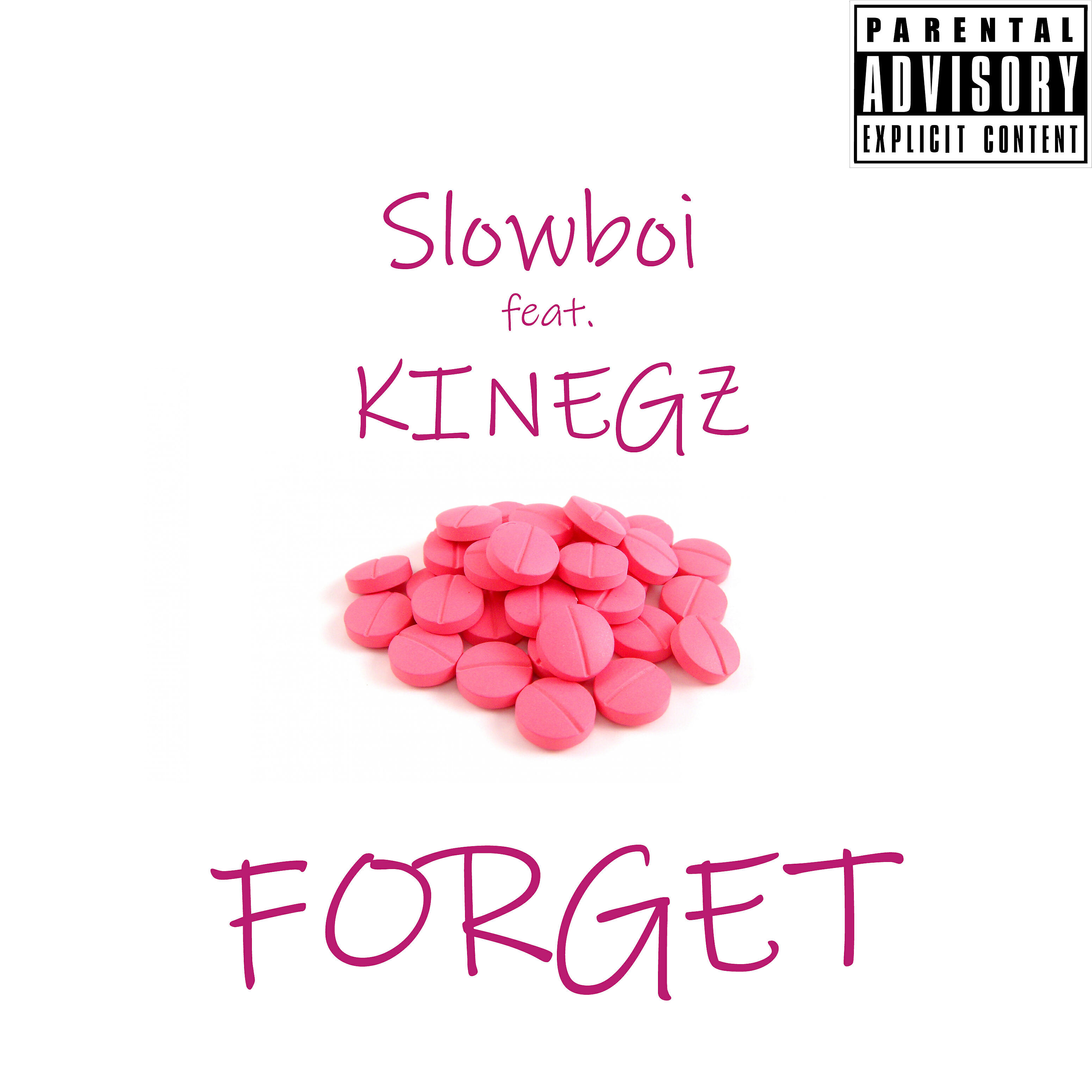 Slowboi - Forget (feat. Kinegz)