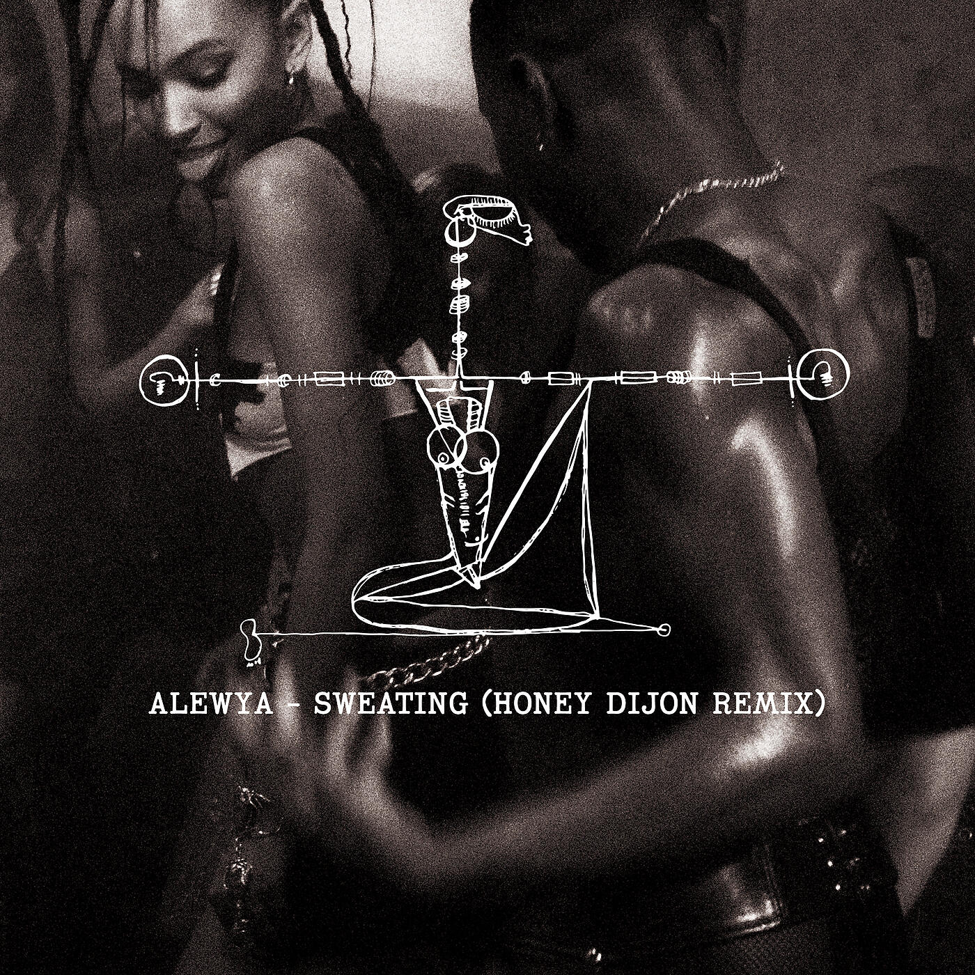 Alewya - Sweating (Honey Dijon Remix Edit)