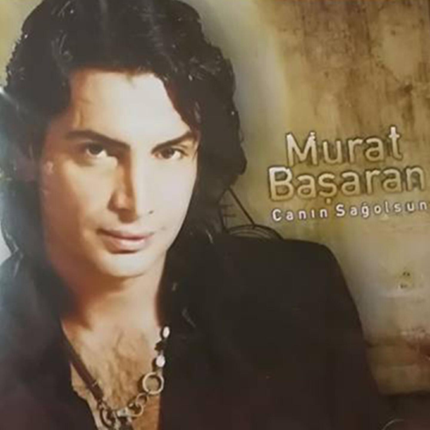 Murat Başaran - Canın Sağolsun