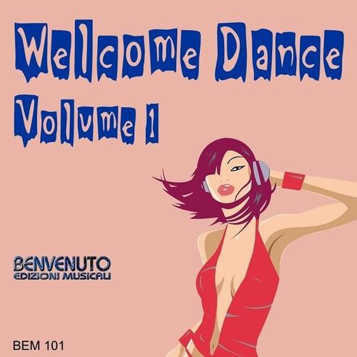 Постер альбома Welcome Dance, Vol. 1