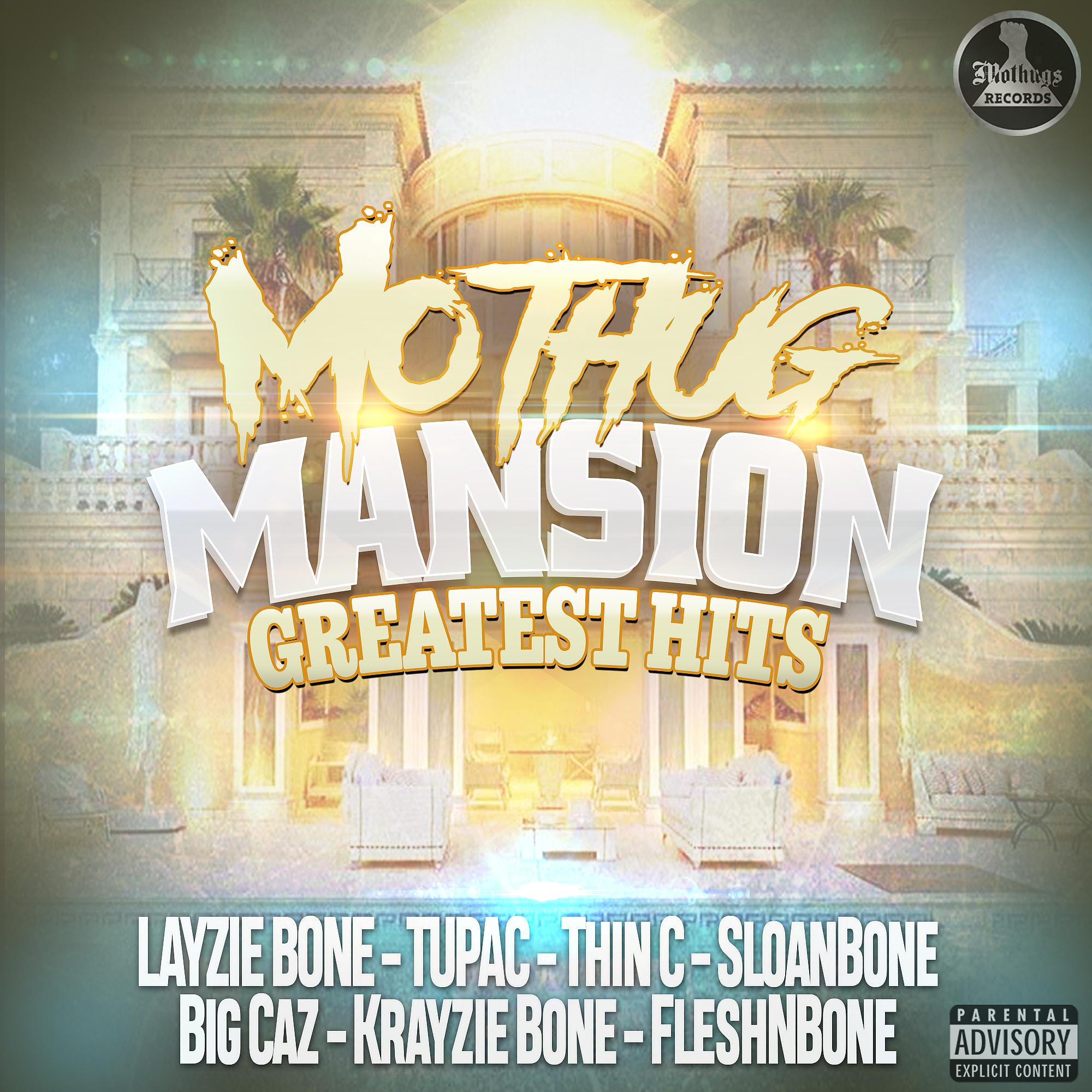 Постер альбома Mo Thug Mansion Greatest Hits