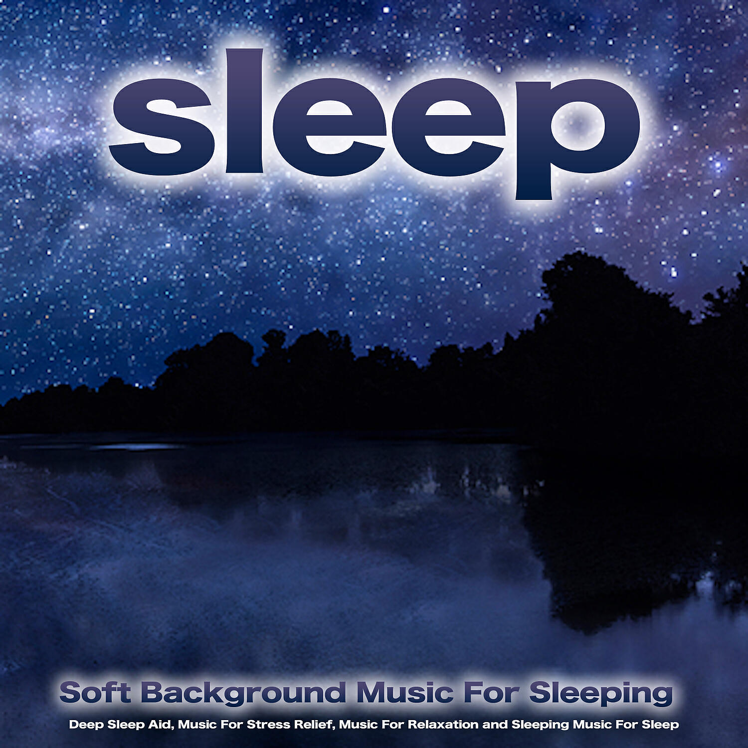 Sleeping Music - Sleep Music
