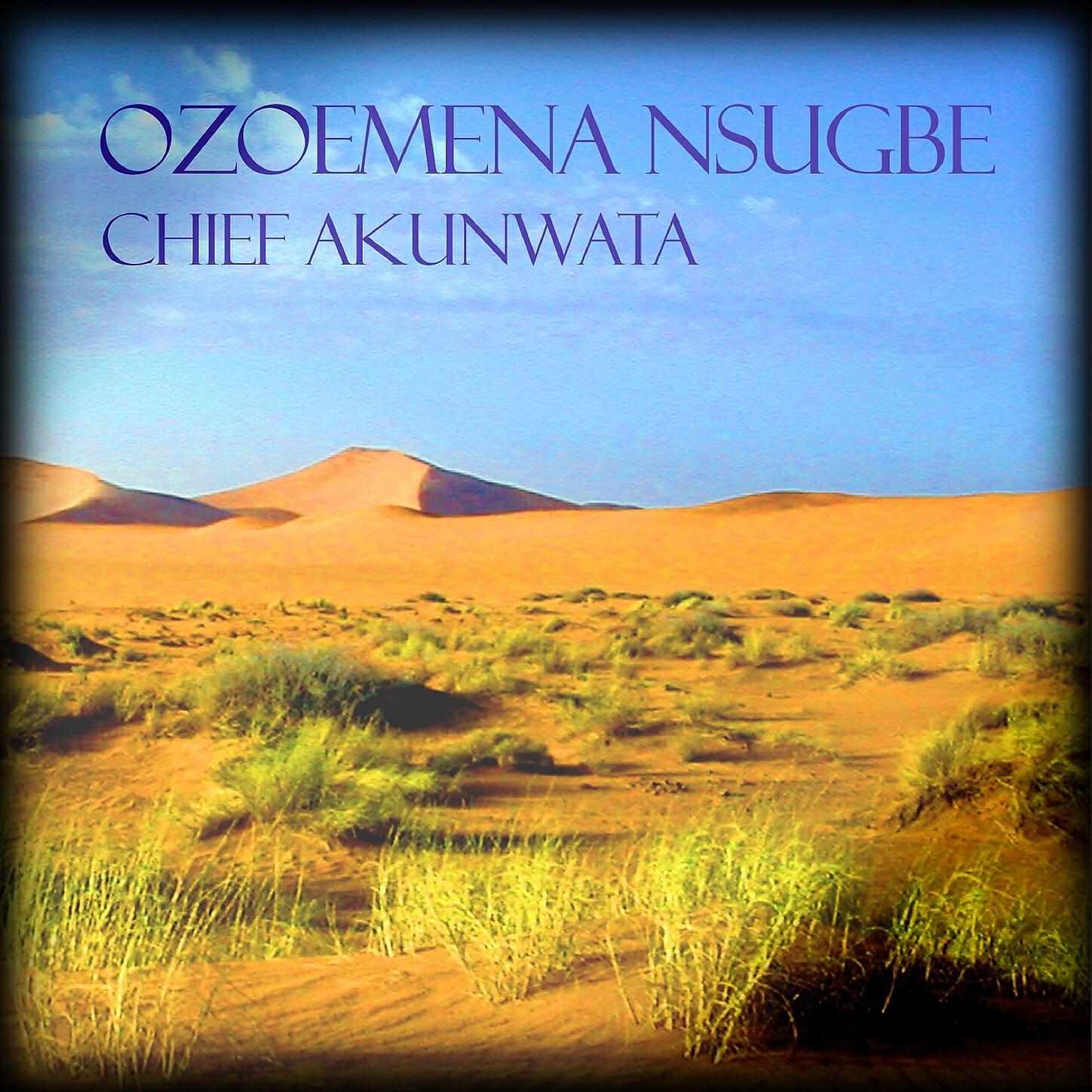 Ozoemena Nsugbe - Dibia Na Uka
