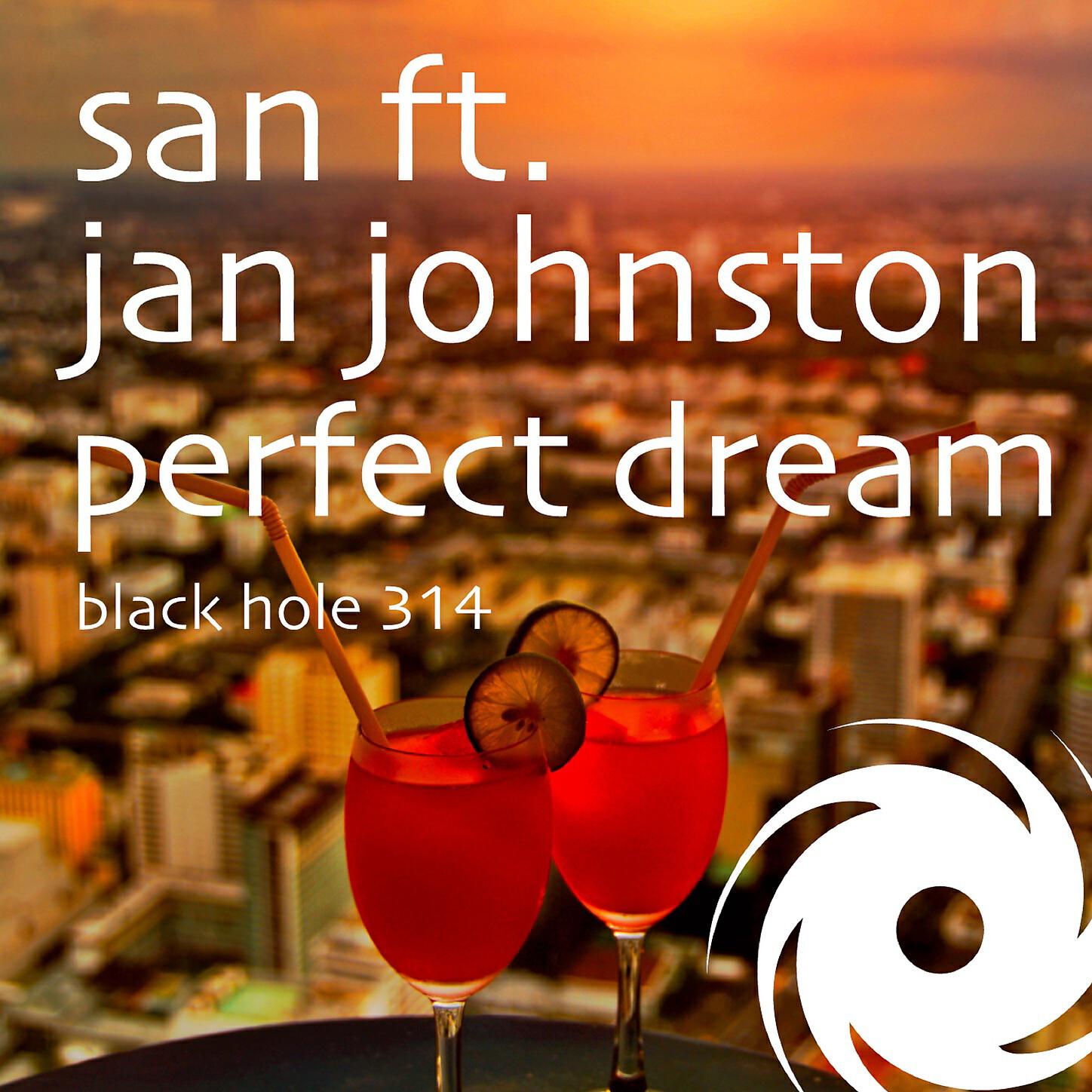 SAN - Perfect Dream (Danilo Ercole Remix)