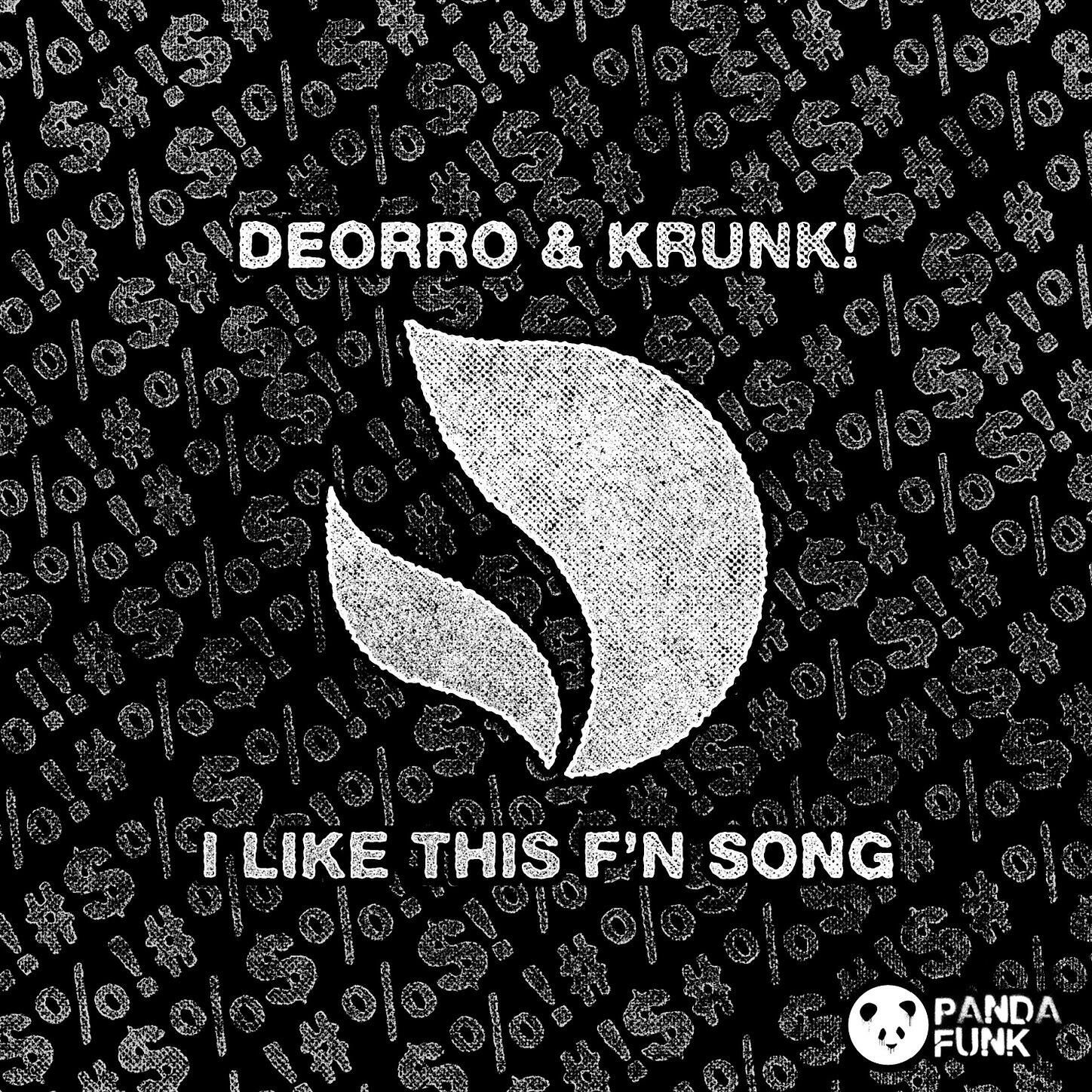 Deorro - I Like This F’n Song