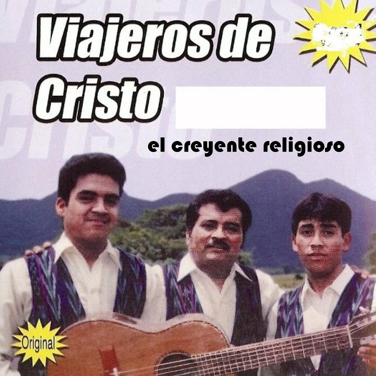 LOS VIAJEROS DE CRISTO - El Creyente Religioso