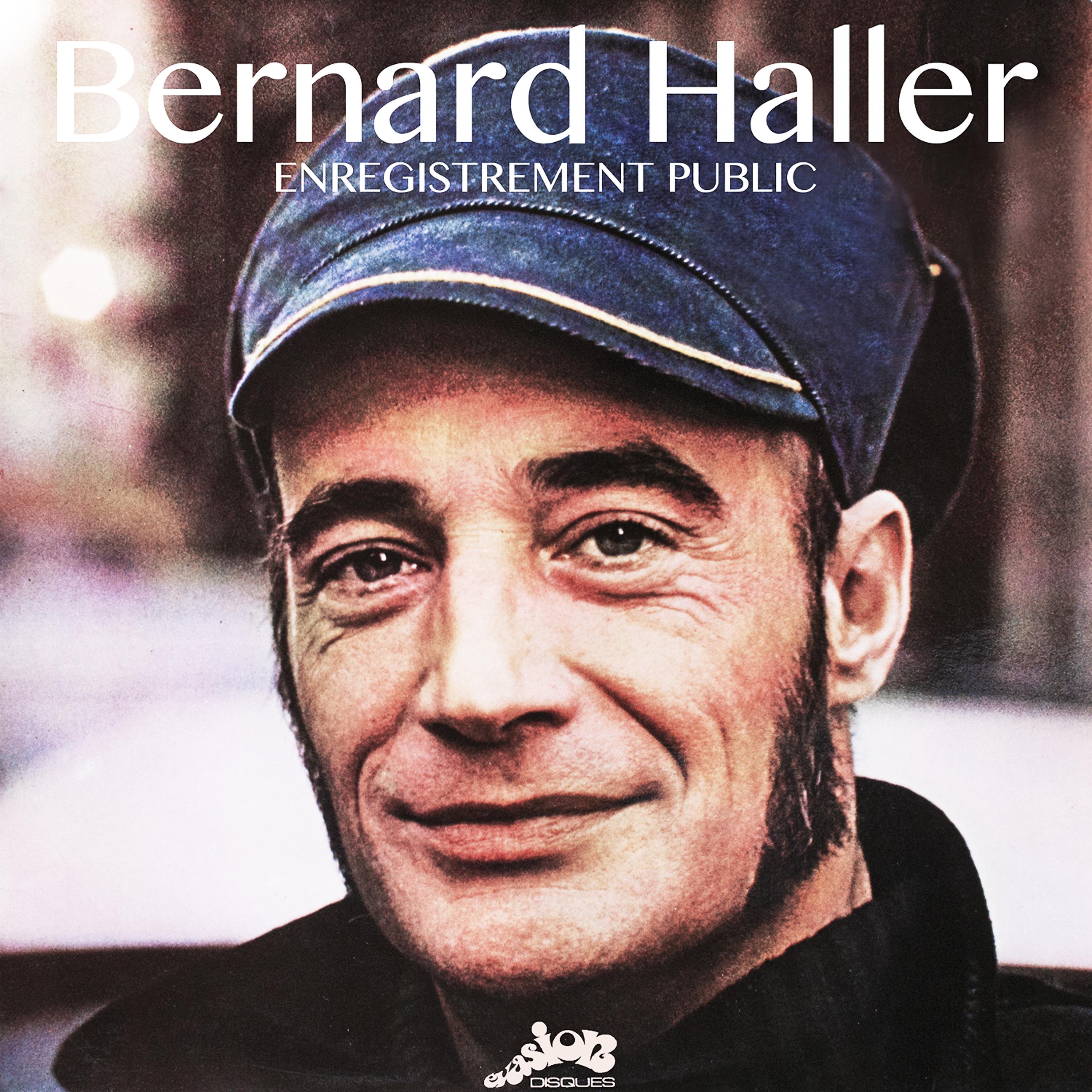 Постер альбома Enregistrement public de Bernard Haller - Single