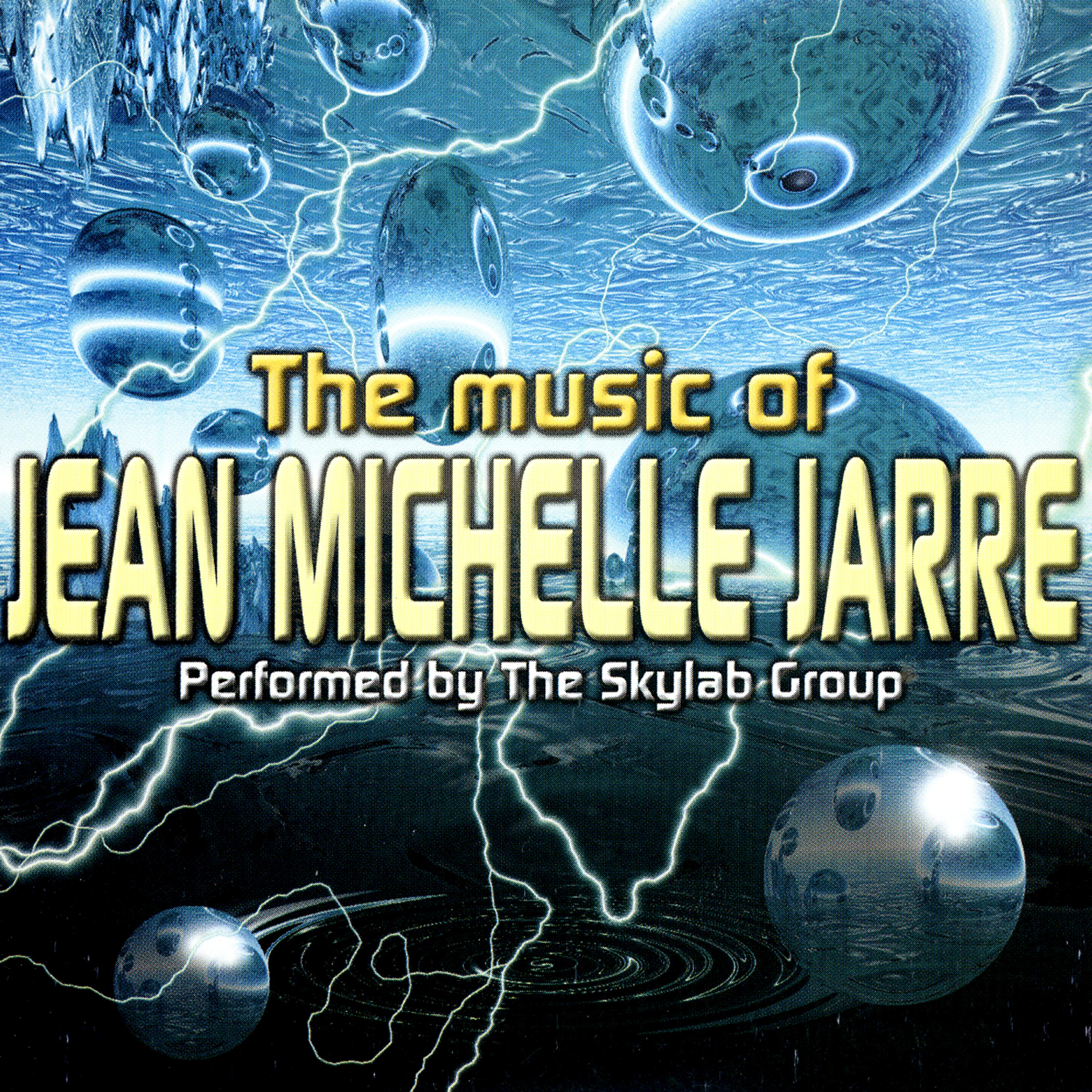 Постер альбома The Music Of Jean Michelle Jarre