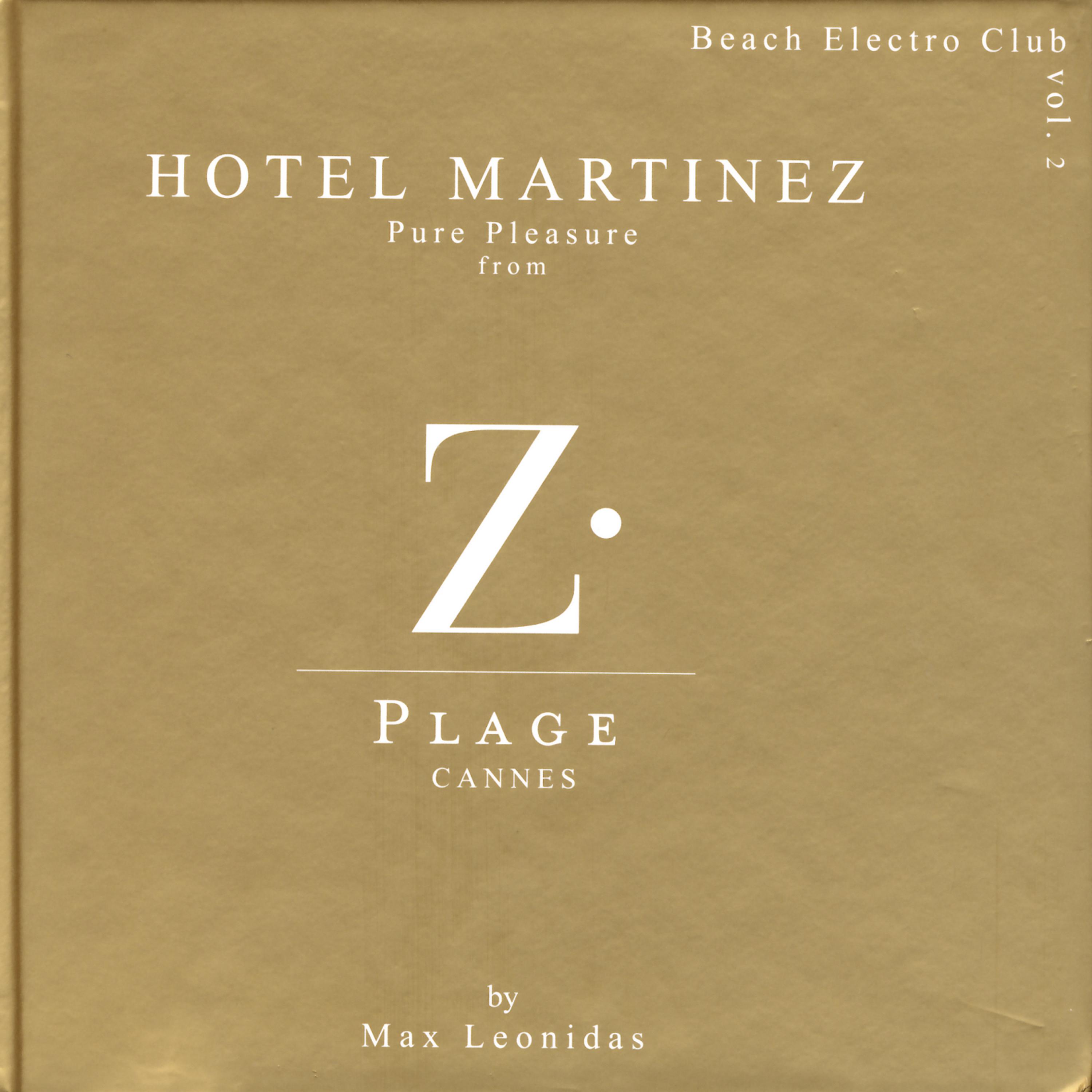 Постер альбома Hotel Martinez Vol 2 - Pure Pleasure From Z-Plage
