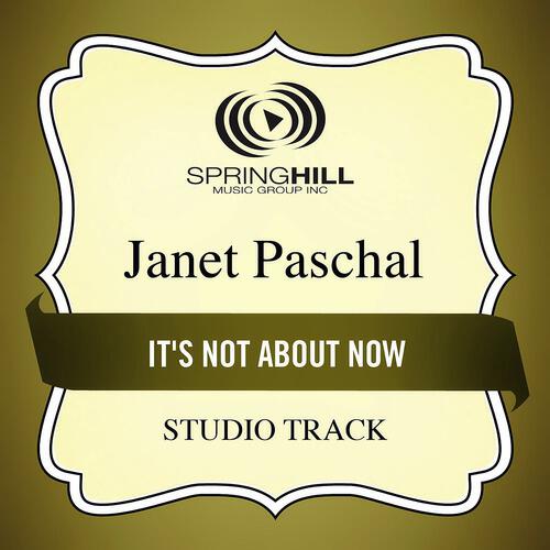 Janet Paschal - It's Not About Now (Low Key Performance Track Without Background Vocals)